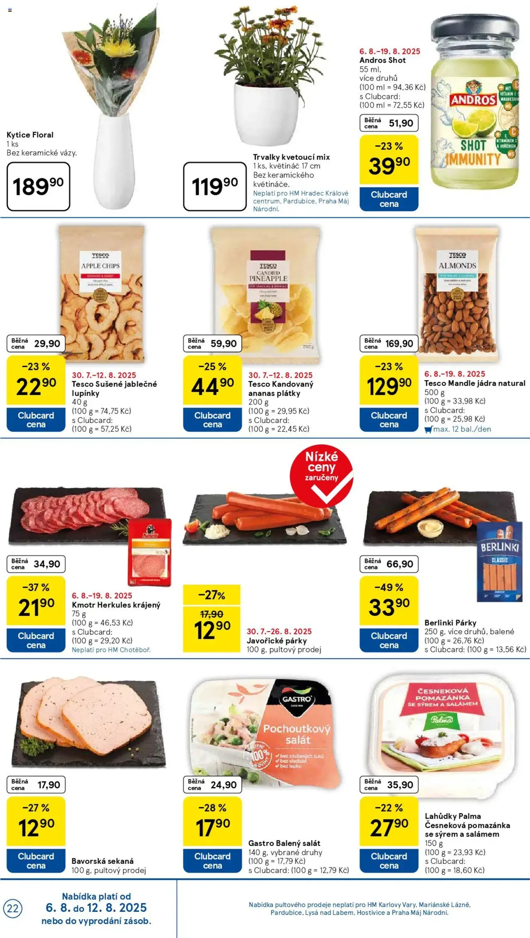 Tesco leták - Hypermarket - platný leták od 06.08.2025 strana 22 z 35 Tesco leták - Hypermarket - platný leták od 06.08.2025 strana 22 z 35