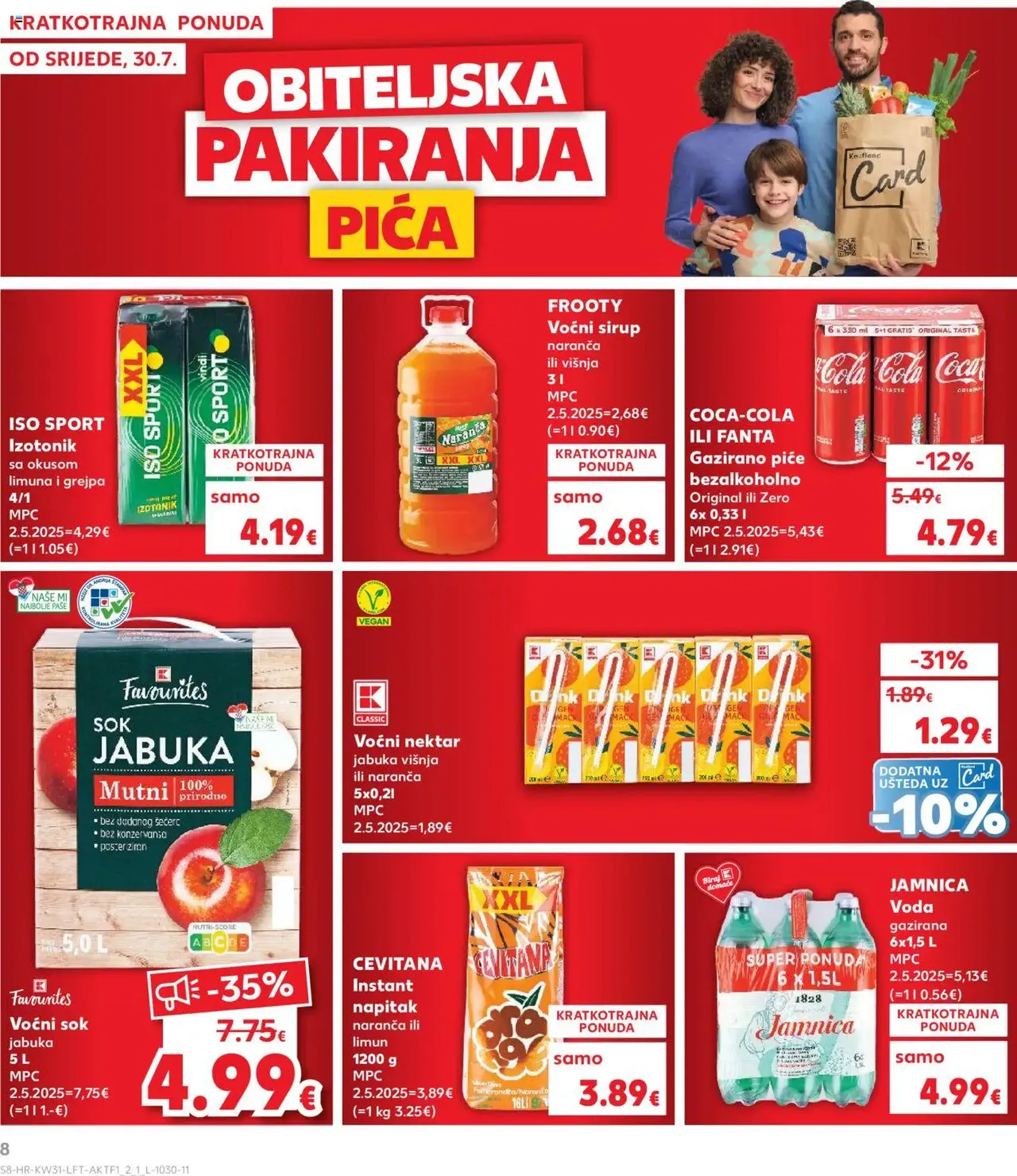 Kaufland HR - Split-Ravne njive - 2025.07.30. érvényes szórólap 8 oldal 32 oldalból Kaufland HR - Split-Ravne njive - 2025.07.30. érvényes szórólap 8 oldal 32 oldalból