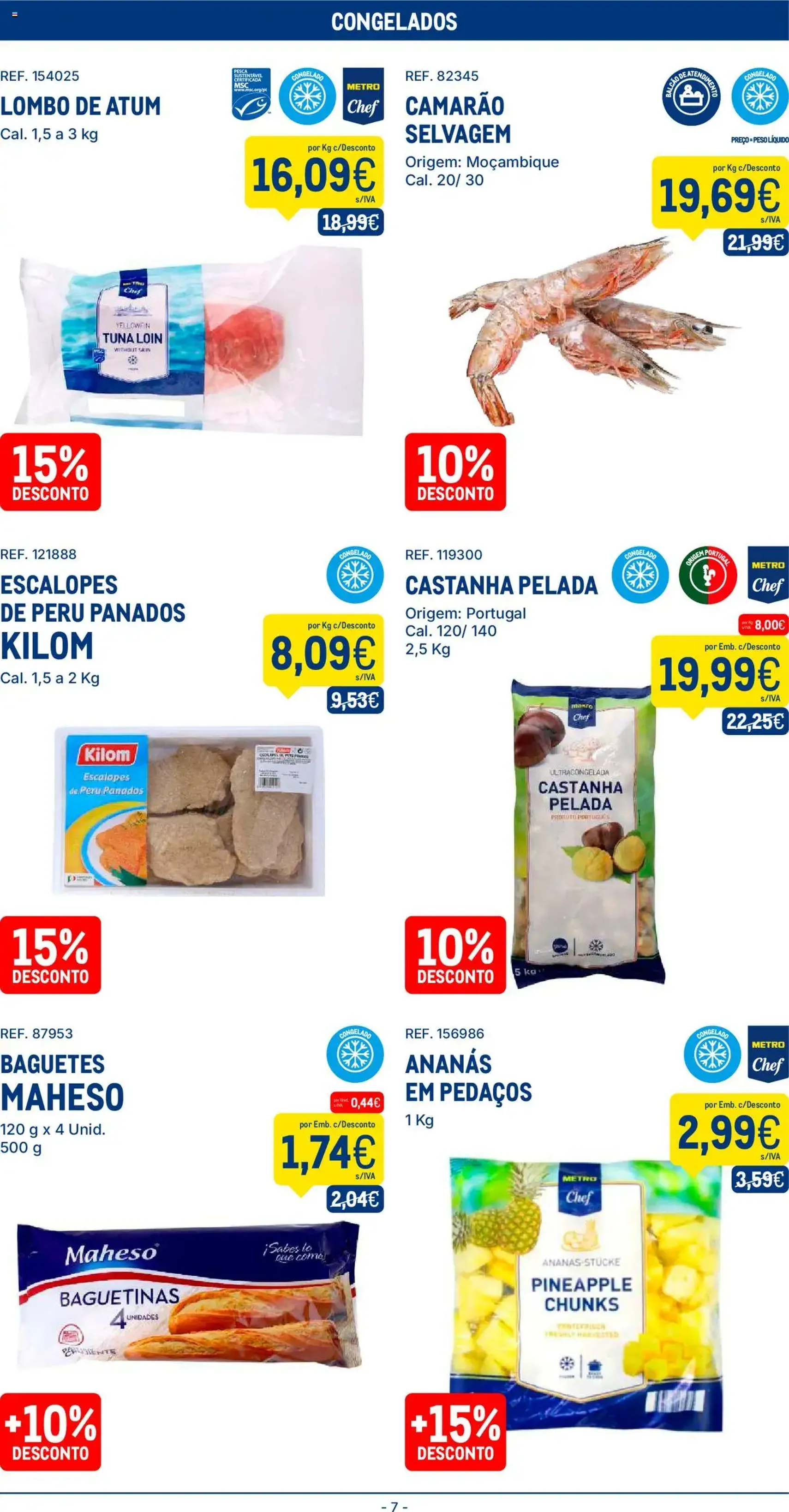 Makro folheto - folheto válido a partir de 02/09/2025 página 7 de 18 Makro folheto - folheto válido a partir de 02/09/2025 página 7 de 18