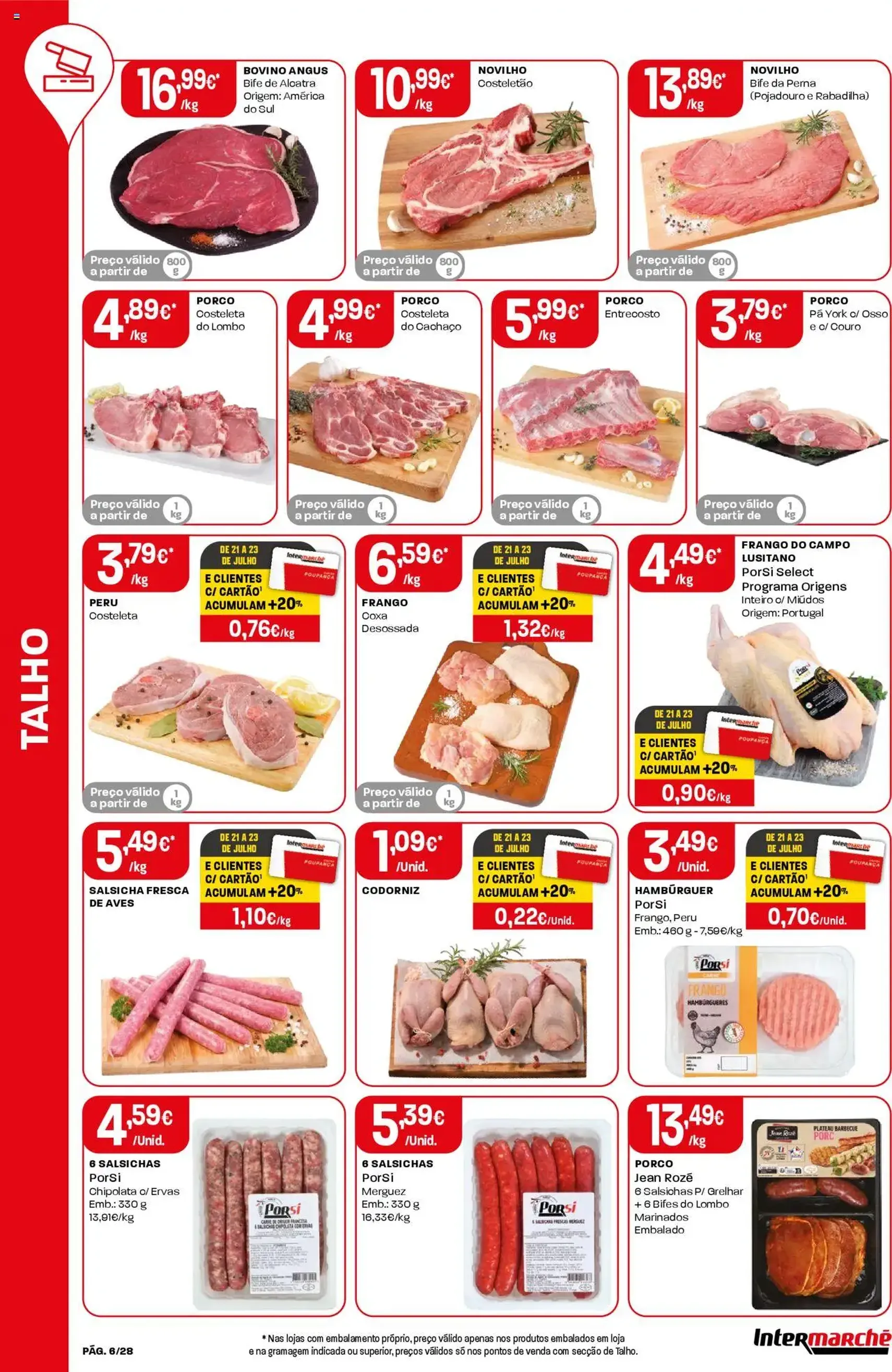 Intermarché folheto - folheto válido a partir de 17/07/2025 página 6 de 28 Intermarché folheto - folheto válido a partir de 17/07/2025 página 6 de 28