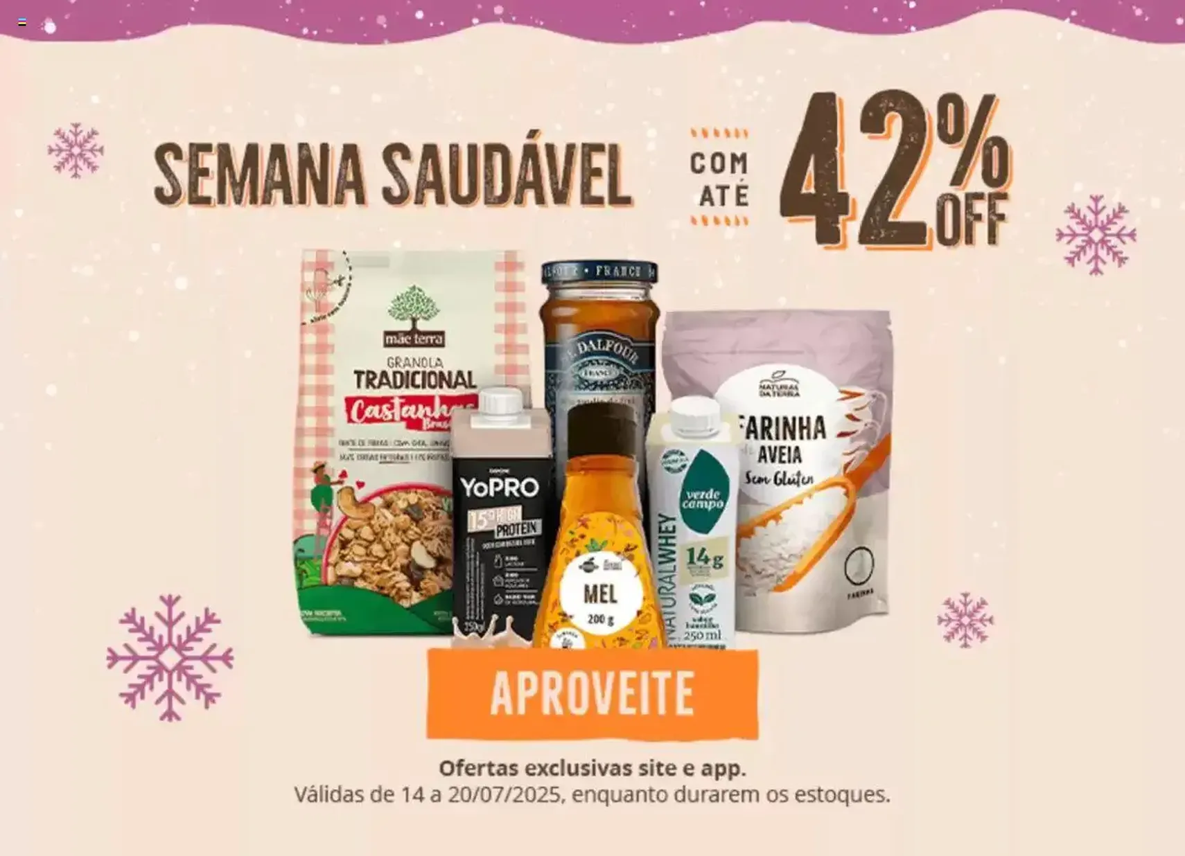 Natural da Terra - Ofertas da semana - folheto válido a partir de 15/07/2025 página 4 de 9 Natural da Terra - Ofertas da semana - folheto válido a partir de 15/07/2025 página 4 de 9