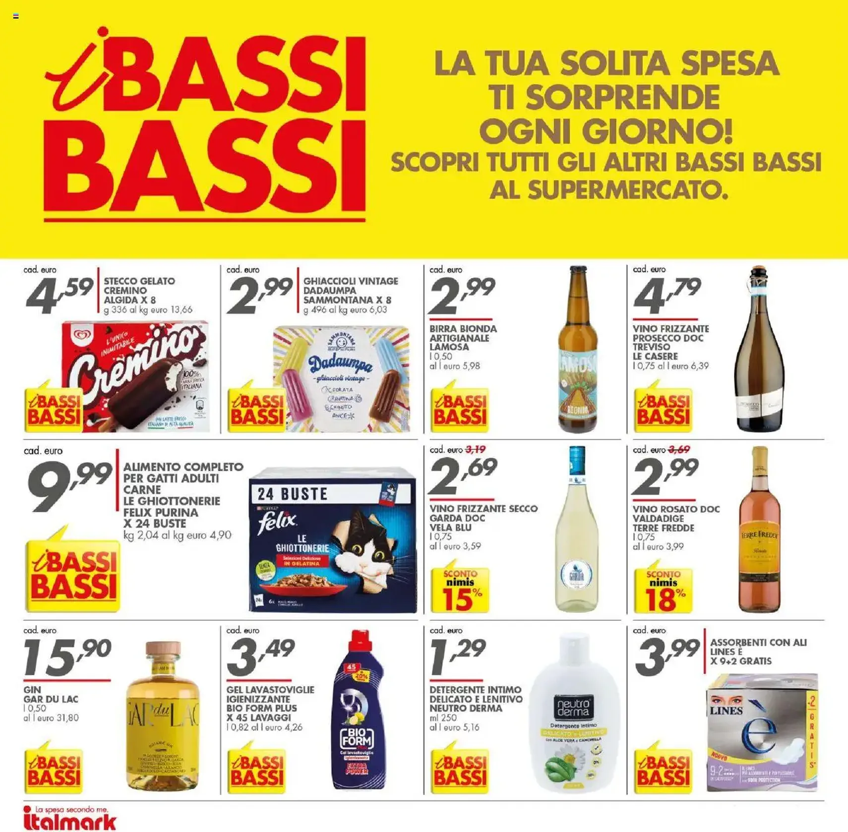 Volantino Italmark - volantino valido dal 23/07/2025 pagina 24 di 40 Volantino Italmark - volantino valido dal 23/07/2025 pagina 24 di 40