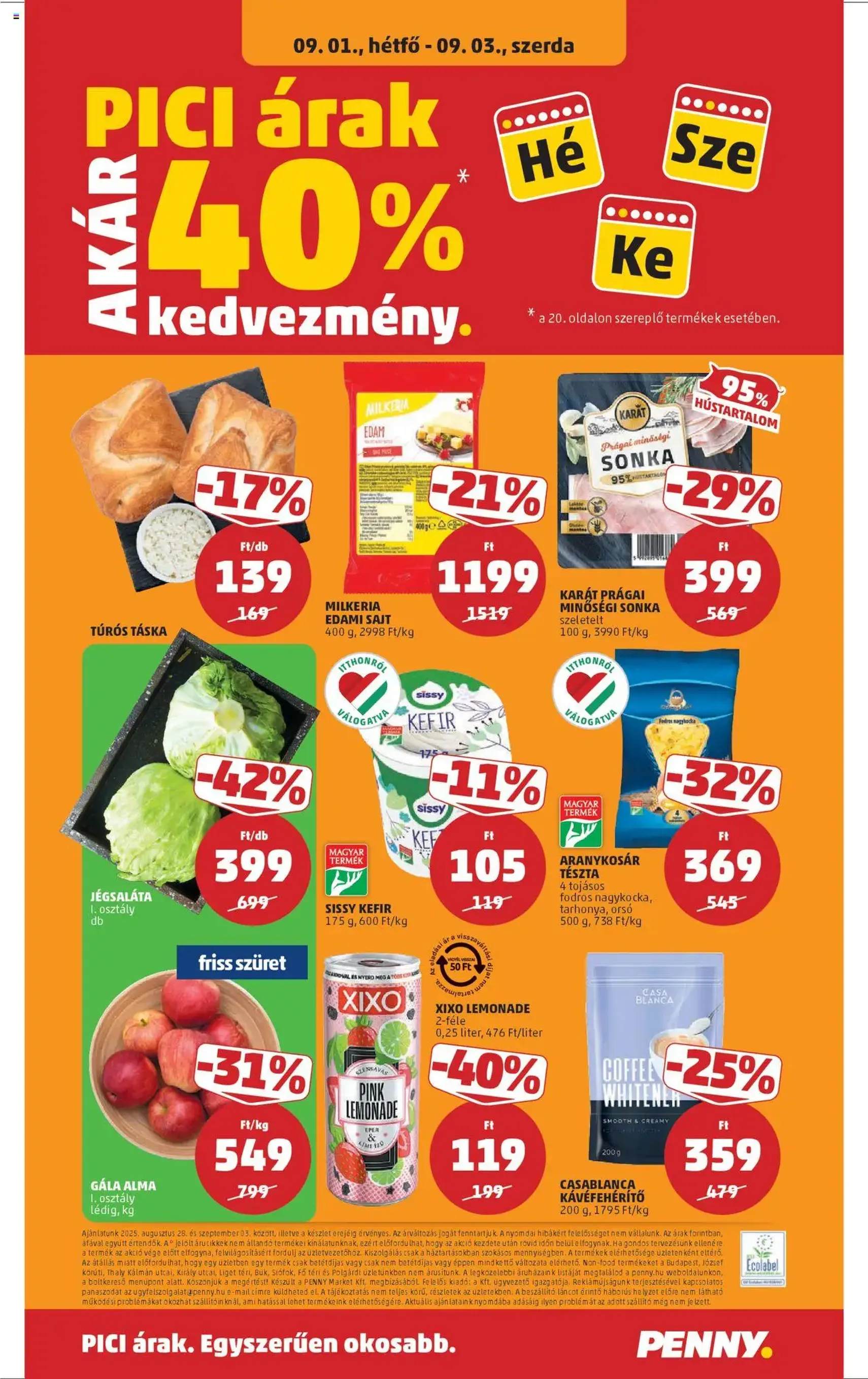 PENNY Akciós újság - 2025.08.28. érvényes szórólap 22 oldal 35 oldalból PENNY Akciós újság - 2025.08.28. érvényes szórólap 22 oldal 35 oldalból
