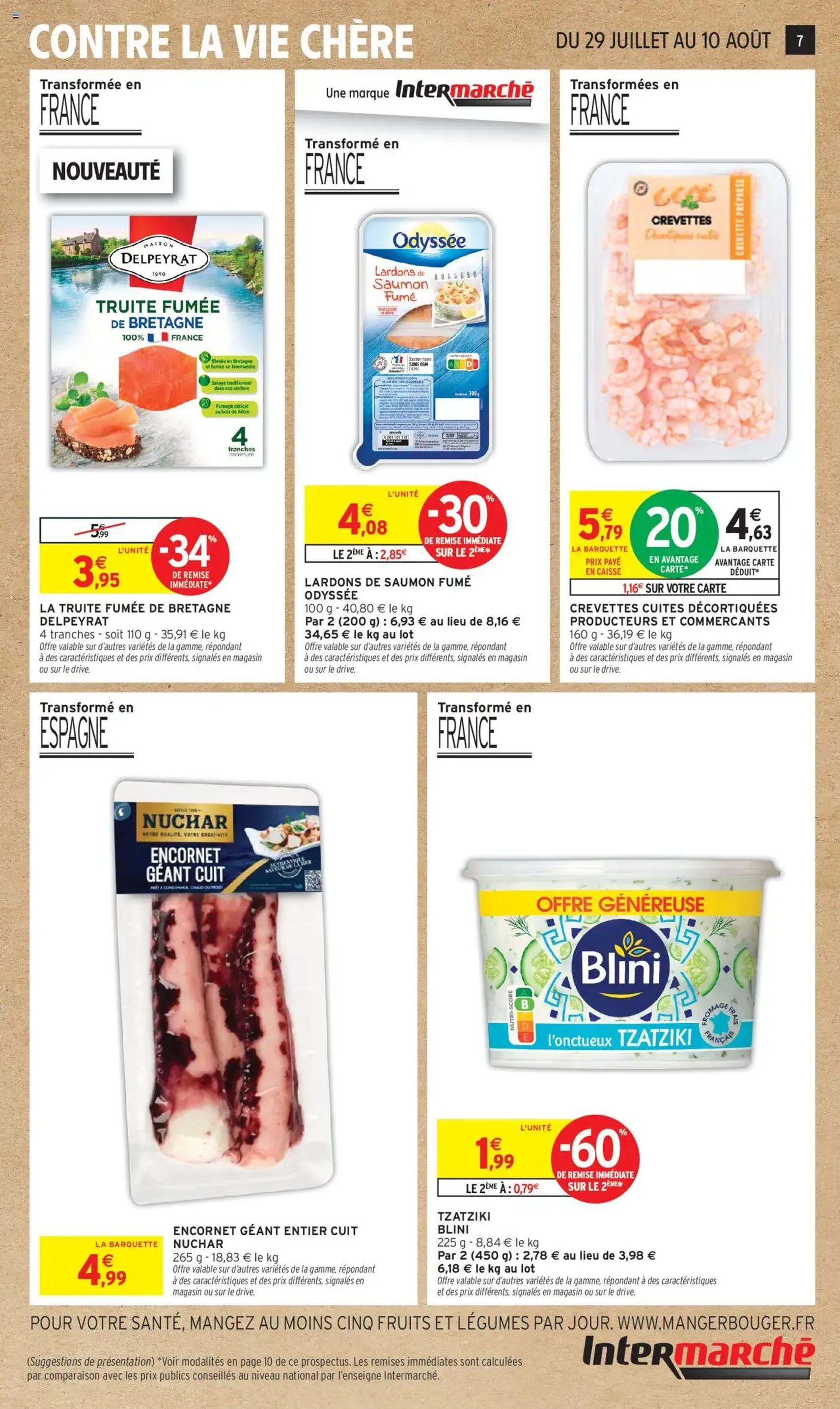 Intermarché catalogue semaine 30 - brochure valable à partir du 29/07/2025, page 7 sur 32 Intermarché catalogue semaine 30 - brochure valable à partir du 29/07/2025, page 7 sur 32