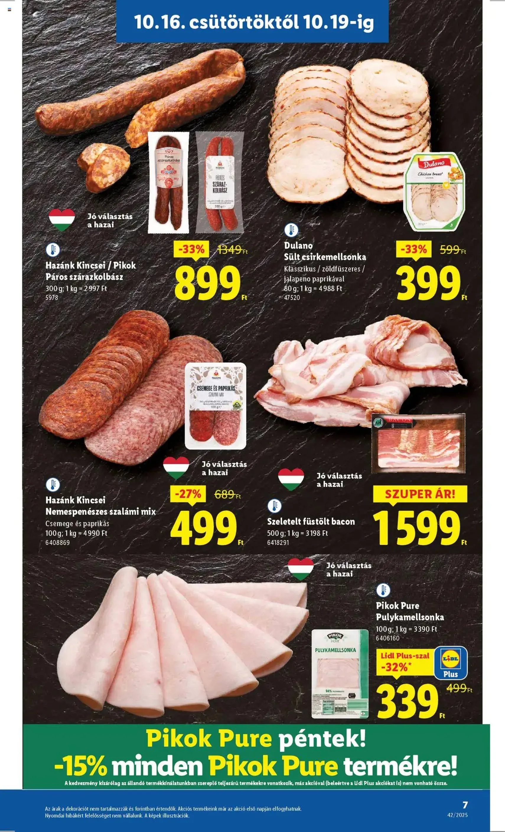 Lidl Akciós újság - 2025.10.16. érvényes szórólap 7 oldal 68 oldalból Lidl Akciós újság - 2025.10.16. érvényes szórólap 7 oldal 68 oldalból