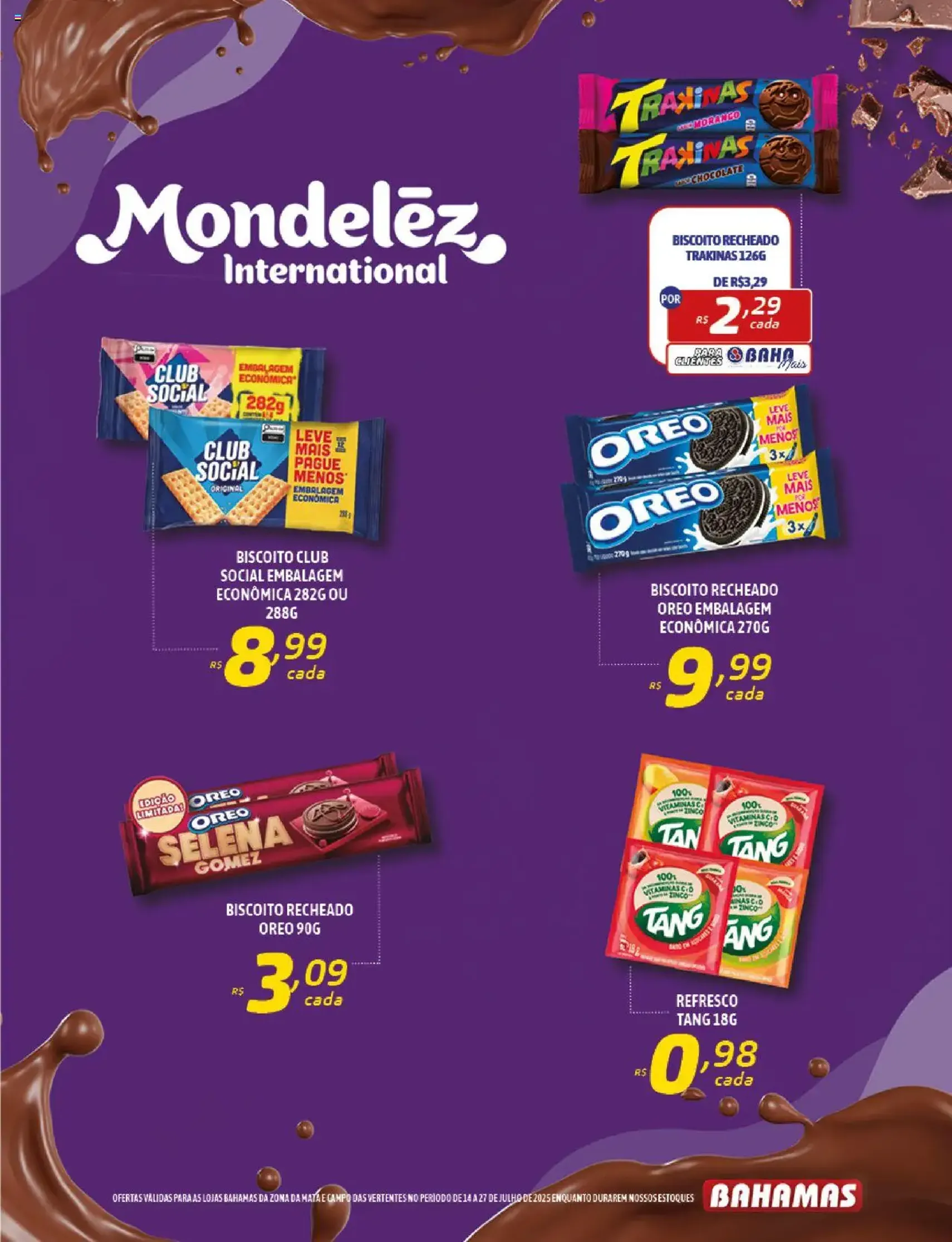 Bahamas Supermercados - Ofertas da semana - folheto válido a partir de 14/07/2025 página 11 de 16 Bahamas Supermercados - Ofertas da semana - folheto válido a partir de 14/07/2025 página 11 de 16