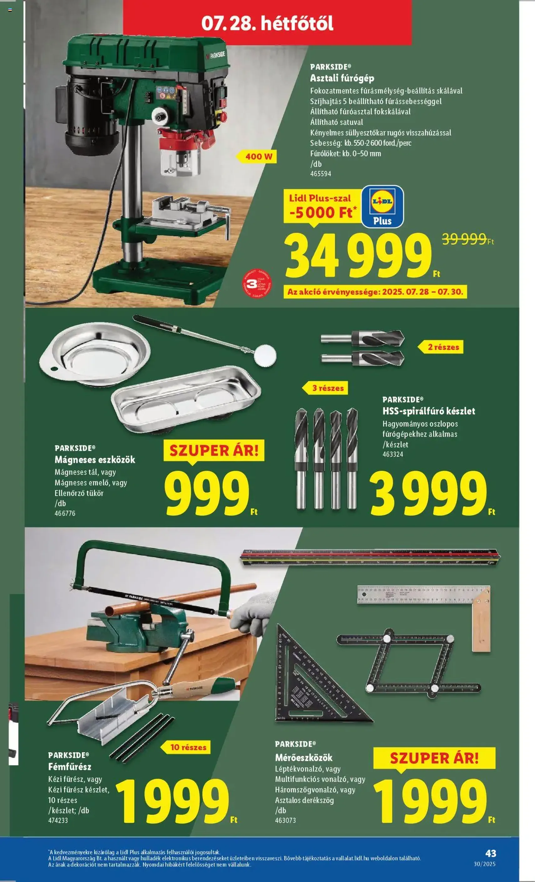Lidl Akciós újság - 2025.07.24. érvényes szórólap 43 oldal 62 oldalból Lidl Akciós újság - 2025.07.24. érvényes szórólap 43 oldal 62 oldalból