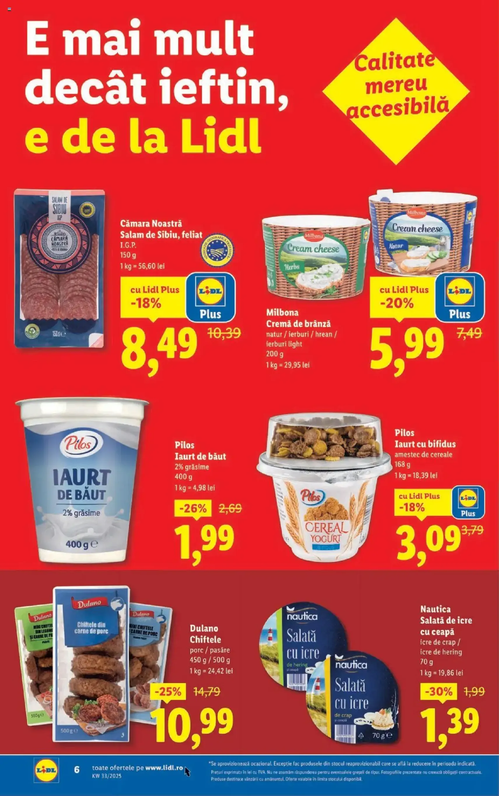 Catalog Lidl - cataloage valabile începând cu 11.08.2025 pagina 6 din 38 Catalog Lidl - cataloage valabile începând cu 11.08.2025 pagina 6 din 38