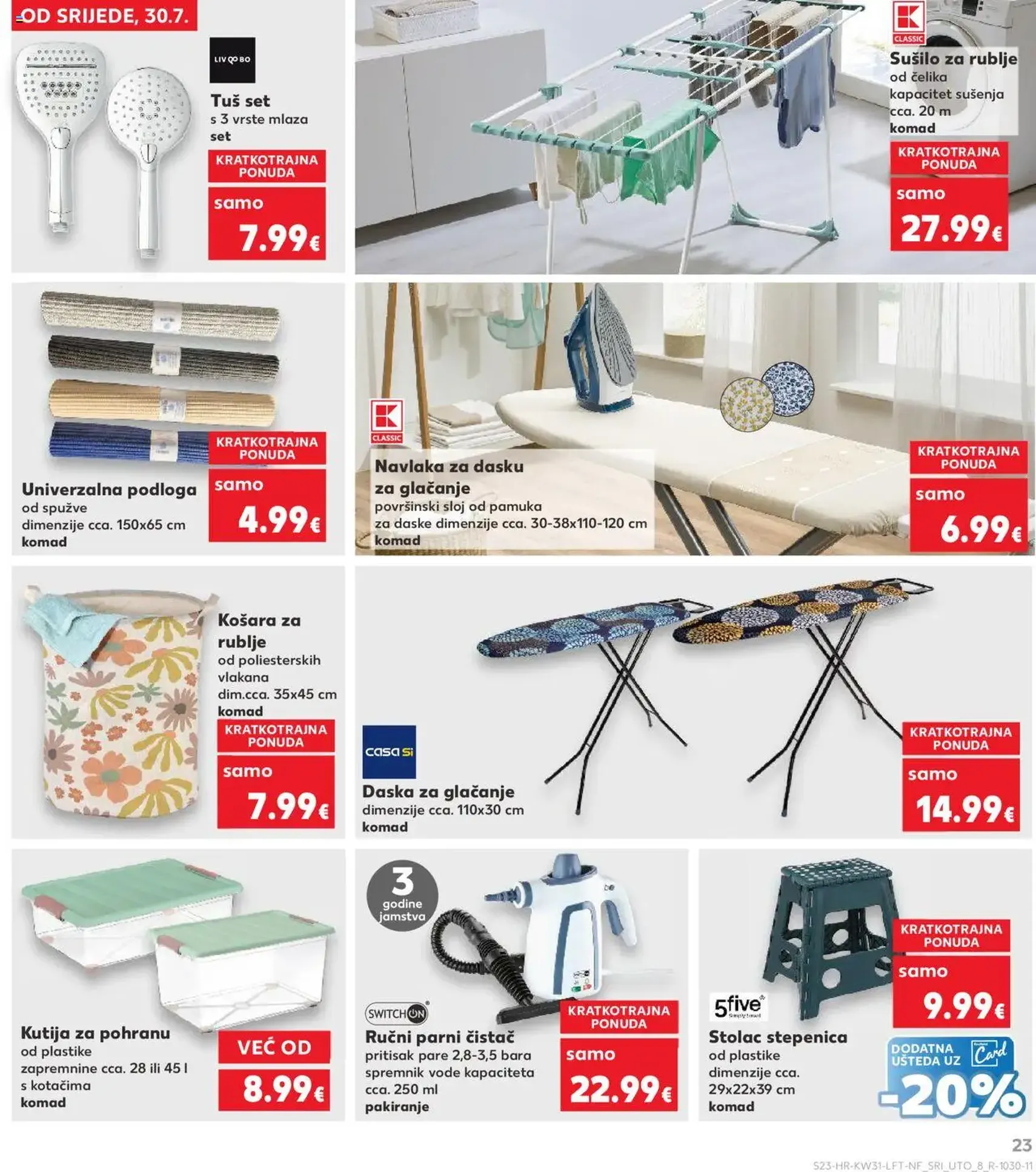 Kaufland HR - Split-Ravne njive - 2025.07.30. érvényes szórólap 23 oldal 32 oldalból Kaufland HR - Split-Ravne njive - 2025.07.30. érvényes szórólap 23 oldal 32 oldalból