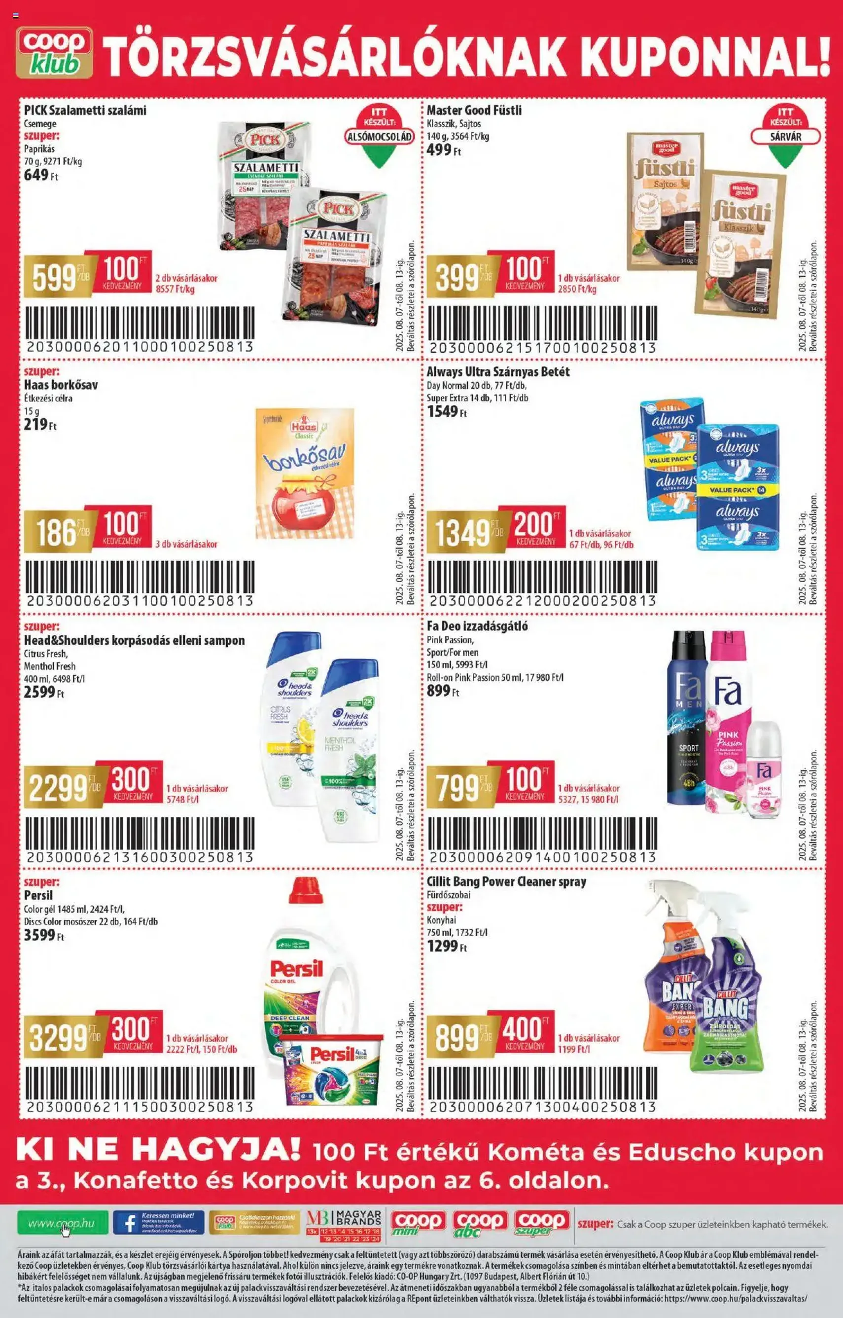 COOP Akciós újság - 2025.08.07. érvényes szórólap 12 oldal 12 oldalból COOP Akciós újság - 2025.08.07. érvényes szórólap 12 oldal 12 oldalból