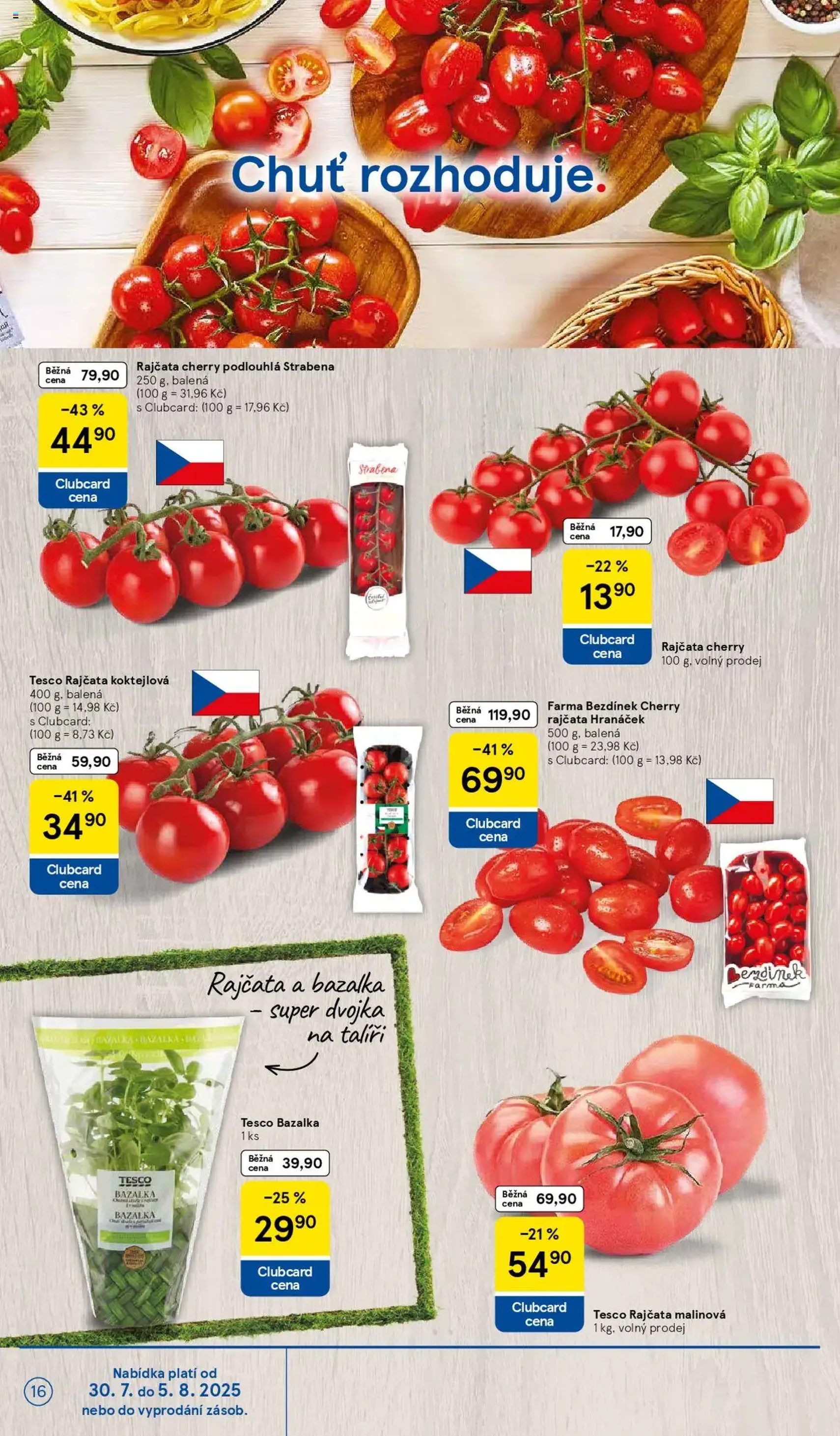 Tesco leták - Hypermarket - platný leták od 30.07.2025 strana 16 z 28 Tesco leták - Hypermarket - platný leták od 30.07.2025 strana 16 z 28
