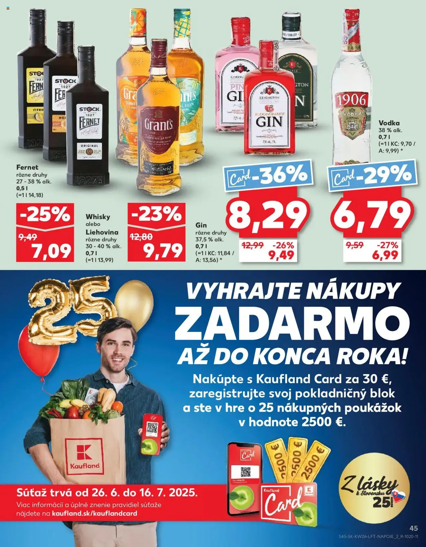 Kaufland SK - Bratislava-Dúbravka - 2025.06.26. érvényes szórólap 45 oldal 76 oldalból Kaufland SK - Bratislava-Dúbravka - 2025.06.26. érvényes szórólap 45 oldal 76 oldalból