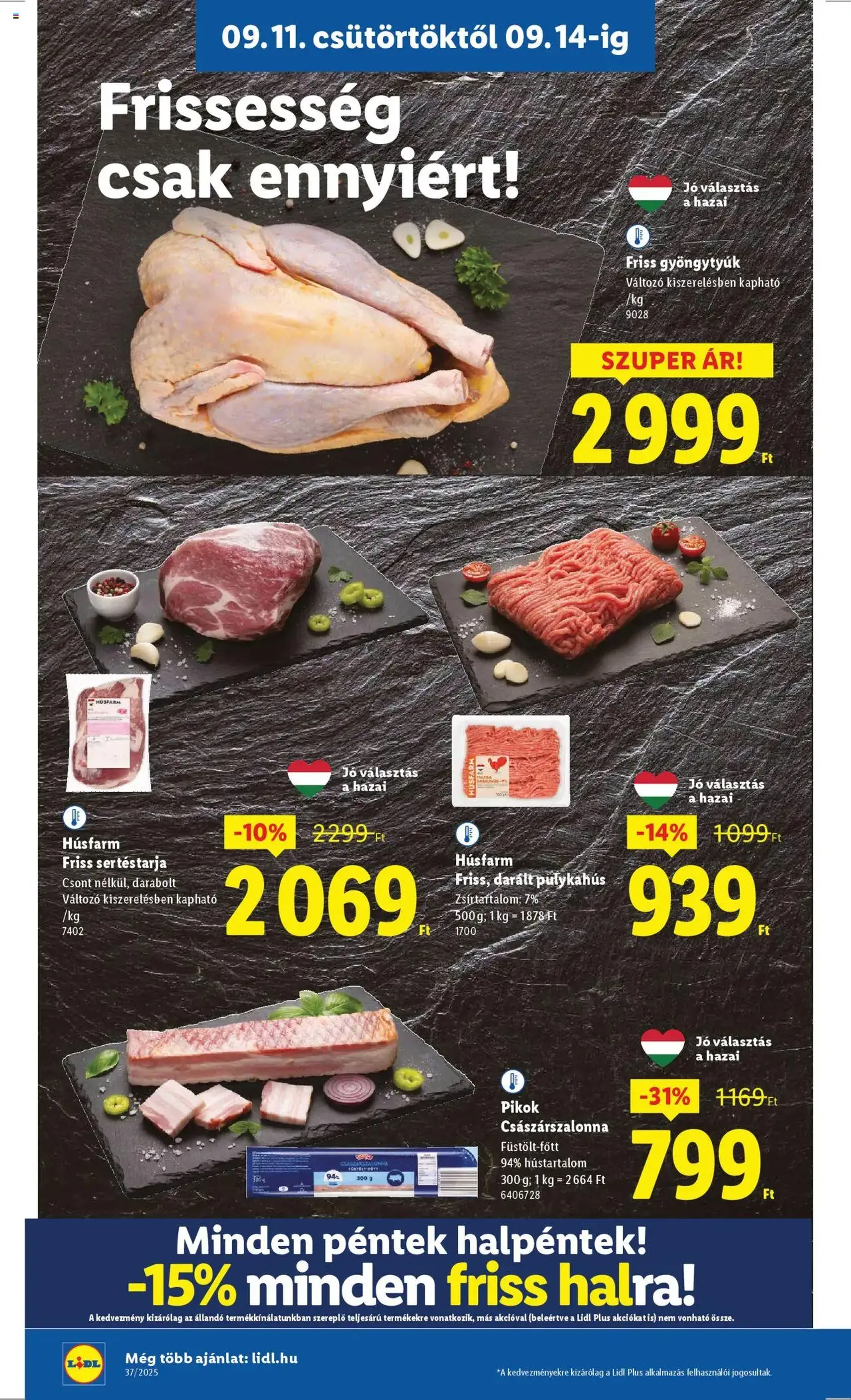Lidl Akciós újság - 2025.09.11. érvényes szórólap 10 oldal 66 oldalból Lidl Akciós újság - 2025.09.11. érvényes szórólap 10 oldal 66 oldalból