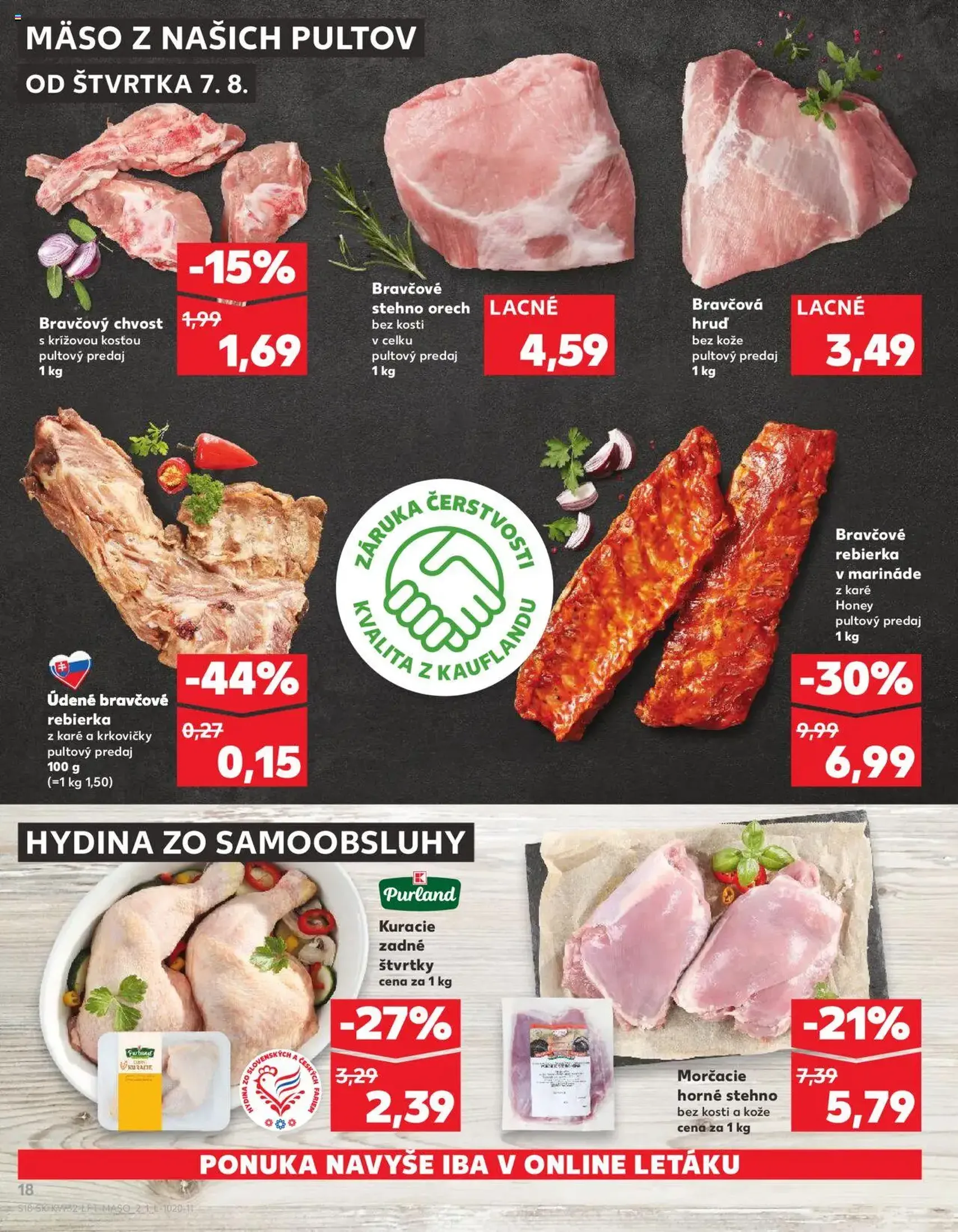 Kaufland SK Bratislava-Devínska Nová Ves - 2025.08.07. érvényes szórólap 18 oldal 78 oldalból Kaufland SK Bratislava-Devínska Nová Ves - 2025.08.07. érvényes szórólap 18 oldal 78 oldalból