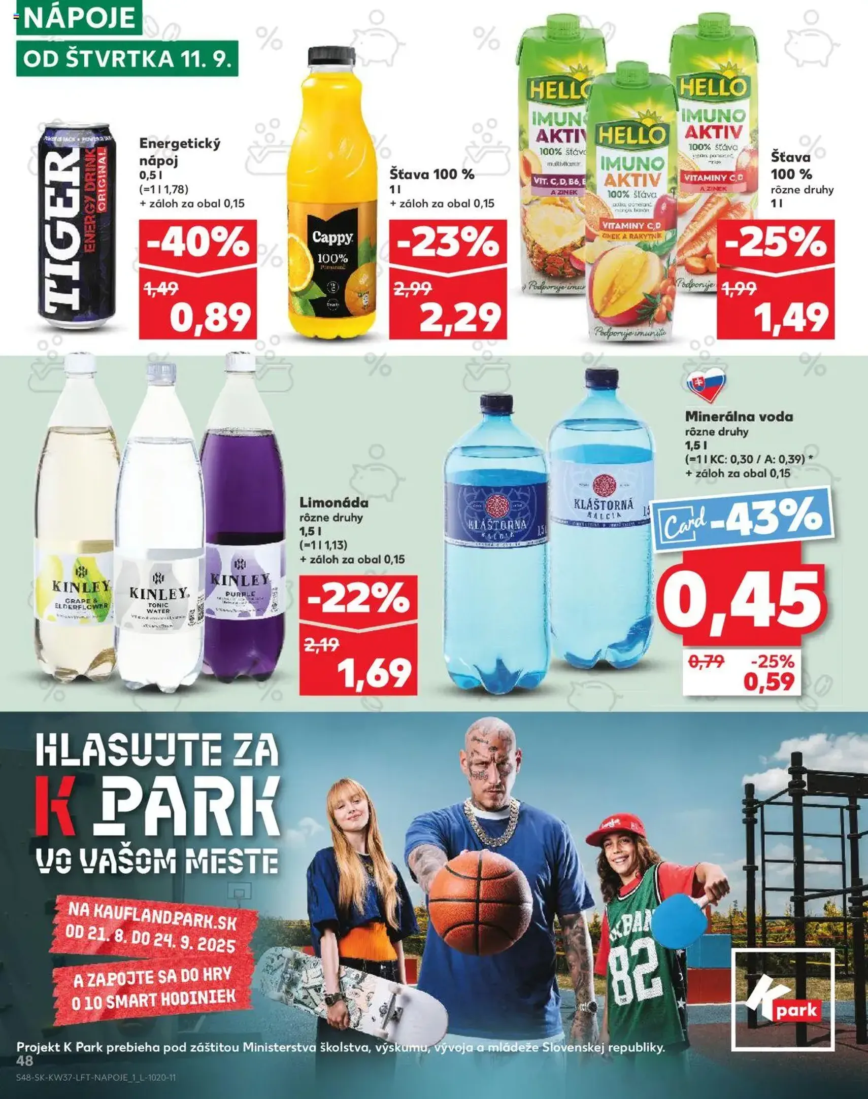 Kaufland SK Bratislava-Devínska Nová Ves - 2025.09.11. érvényes szórólap 48 oldal 78 oldalból Kaufland SK Bratislava-Devínska Nová Ves - 2025.09.11. érvényes szórólap 48 oldal 78 oldalból