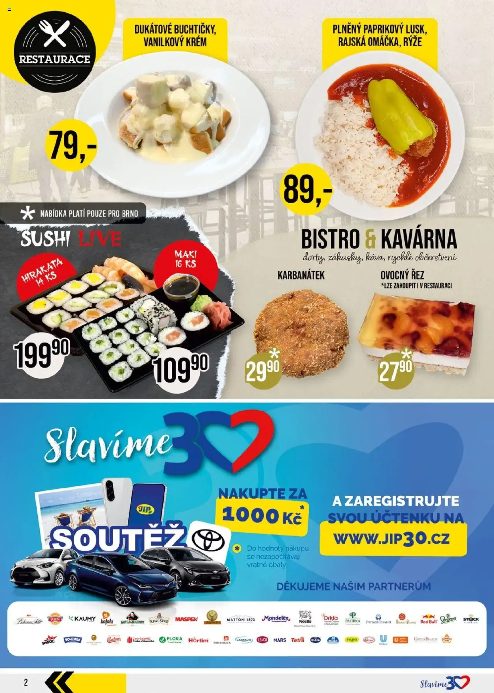 Jip leták - Cash & Carry - platný leták od 06.08.2025 strana 2 z 24 Jip leták - Cash & Carry - platný leták od 06.08.2025 strana 2 z 24