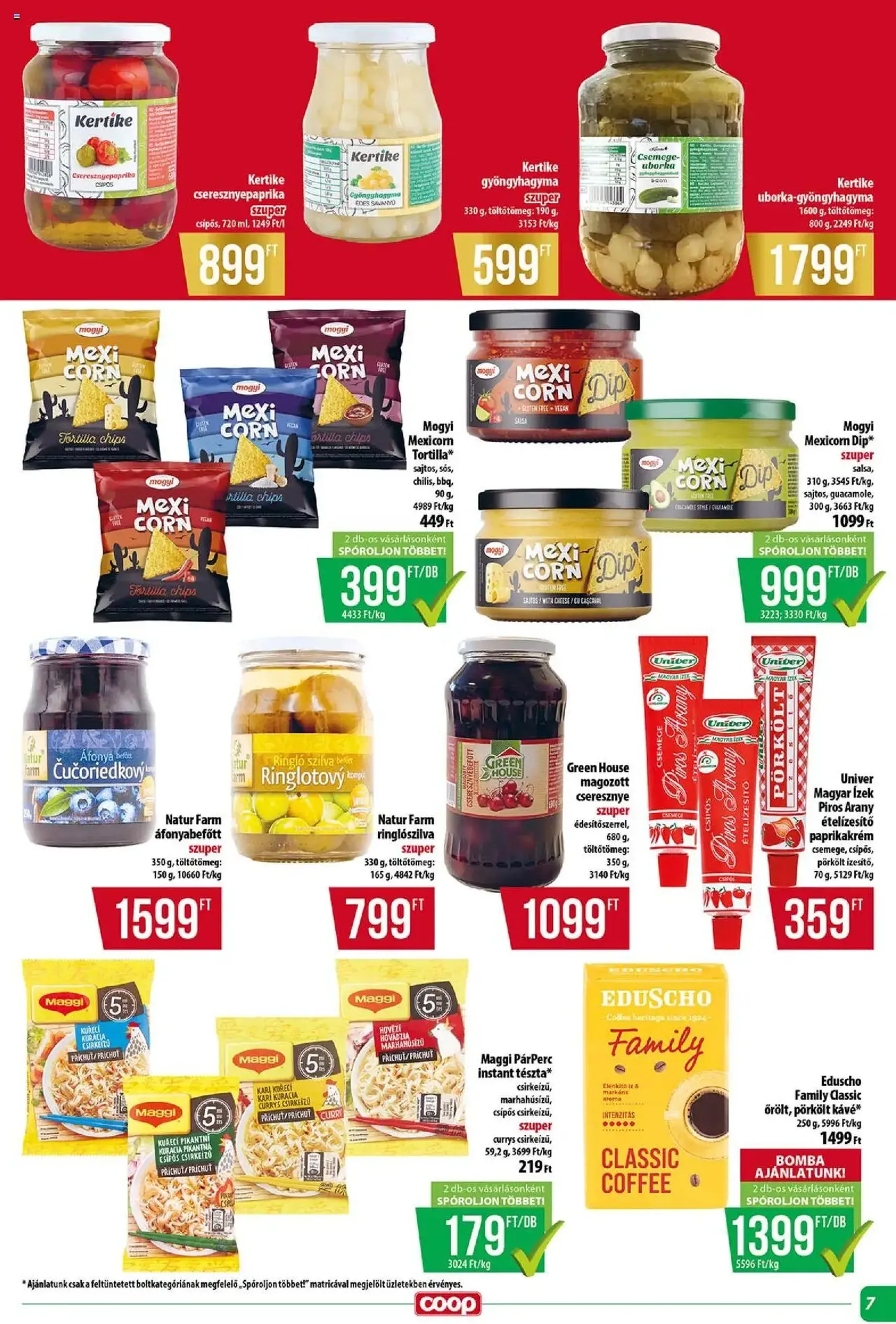 COOP Szolnok Akciós újság - 2025.08.14. érvényes szórólap 7 oldal 12 oldalból COOP Szolnok Akciós újság - 2025.08.14. érvényes szórólap 7 oldal 12 oldalból