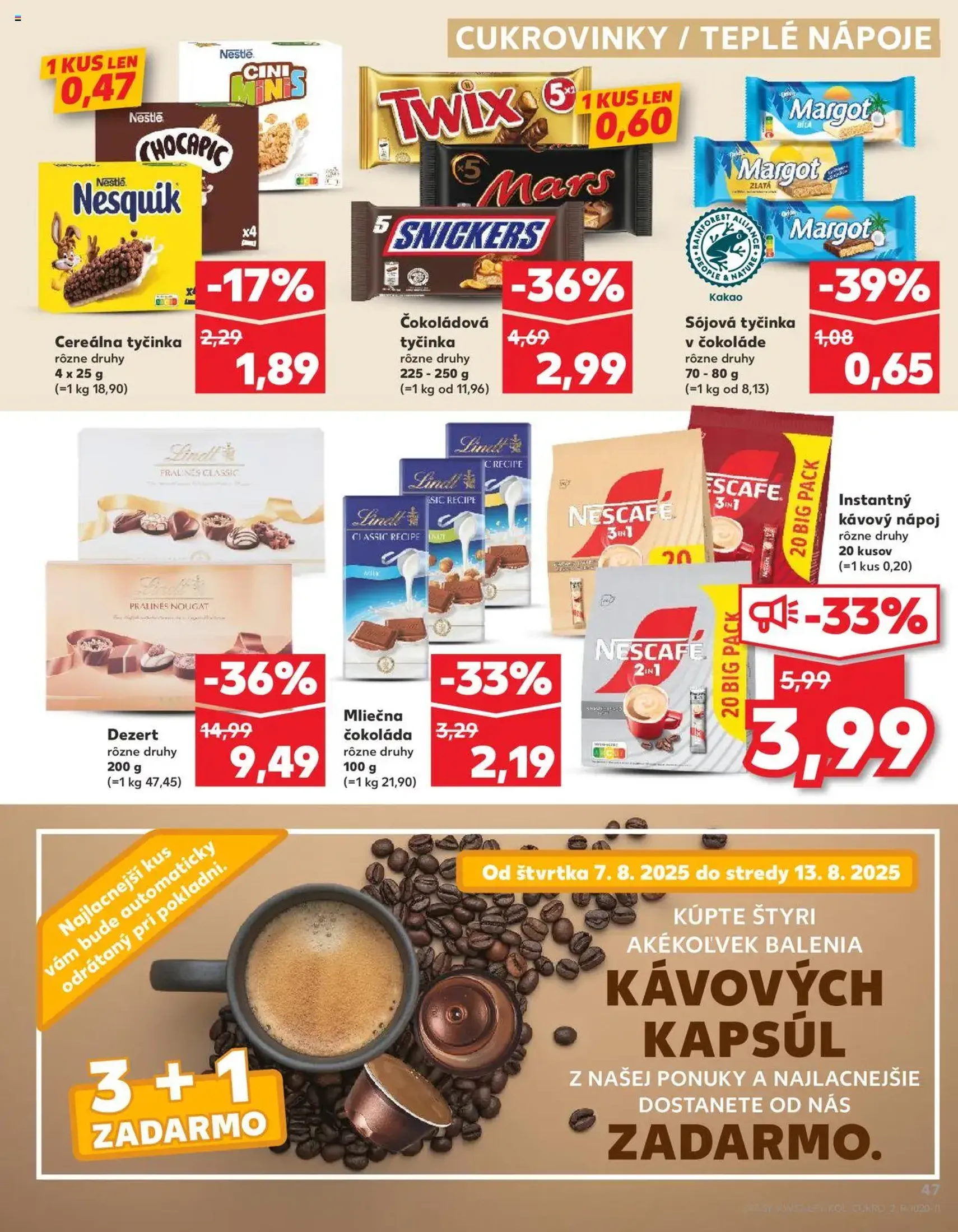 Kaufland SK Bratislava-Devínska Nová Ves - 2025.08.07. érvényes szórólap 47 oldal 78 oldalból Kaufland SK Bratislava-Devínska Nová Ves - 2025.08.07. érvényes szórólap 47 oldal 78 oldalból