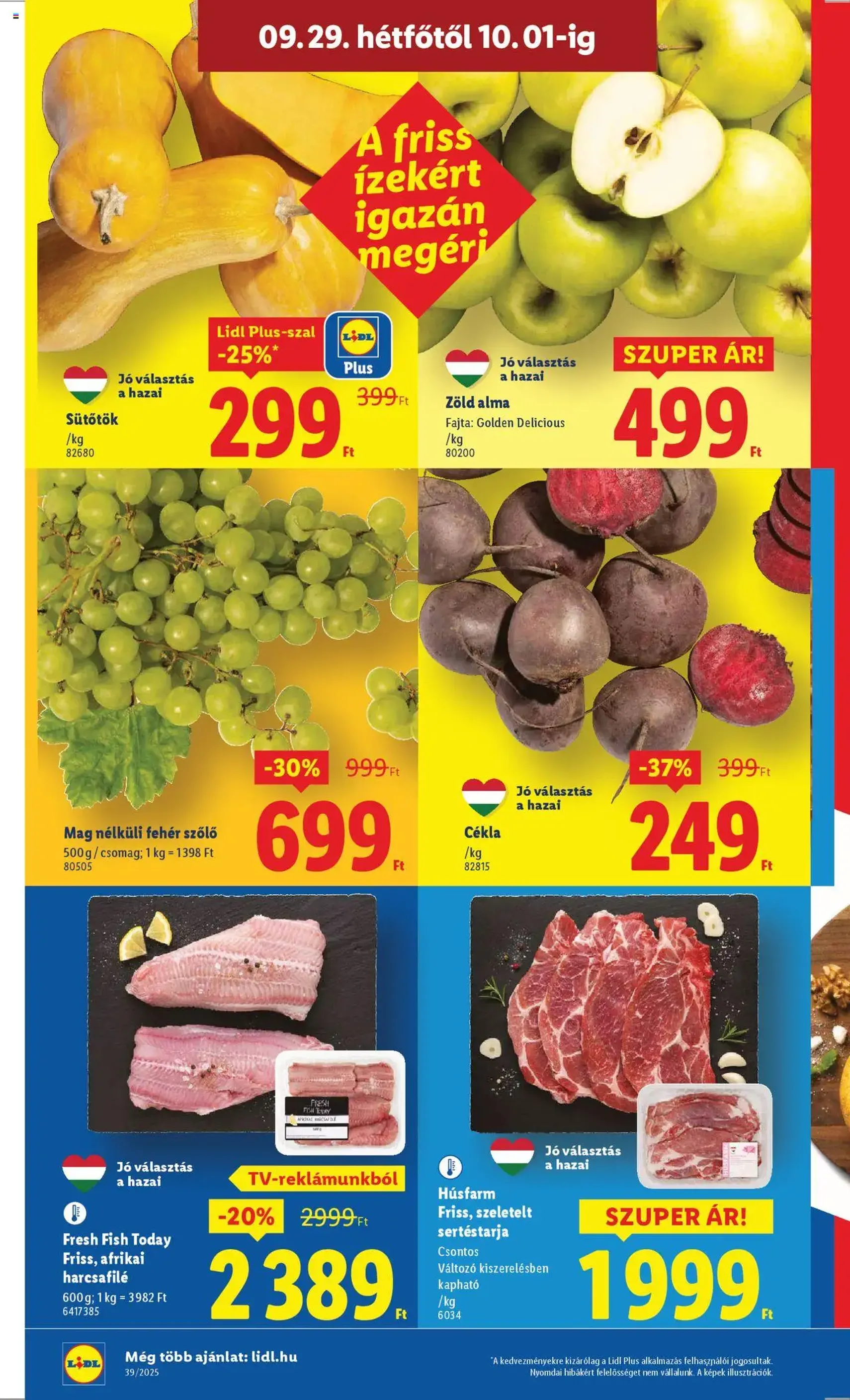 Lidl Akciós újság - 2025.09.25. érvényes szórólap 56 oldal 68 oldalból Lidl Akciós újság - 2025.09.25. érvényes szórólap 56 oldal 68 oldalból