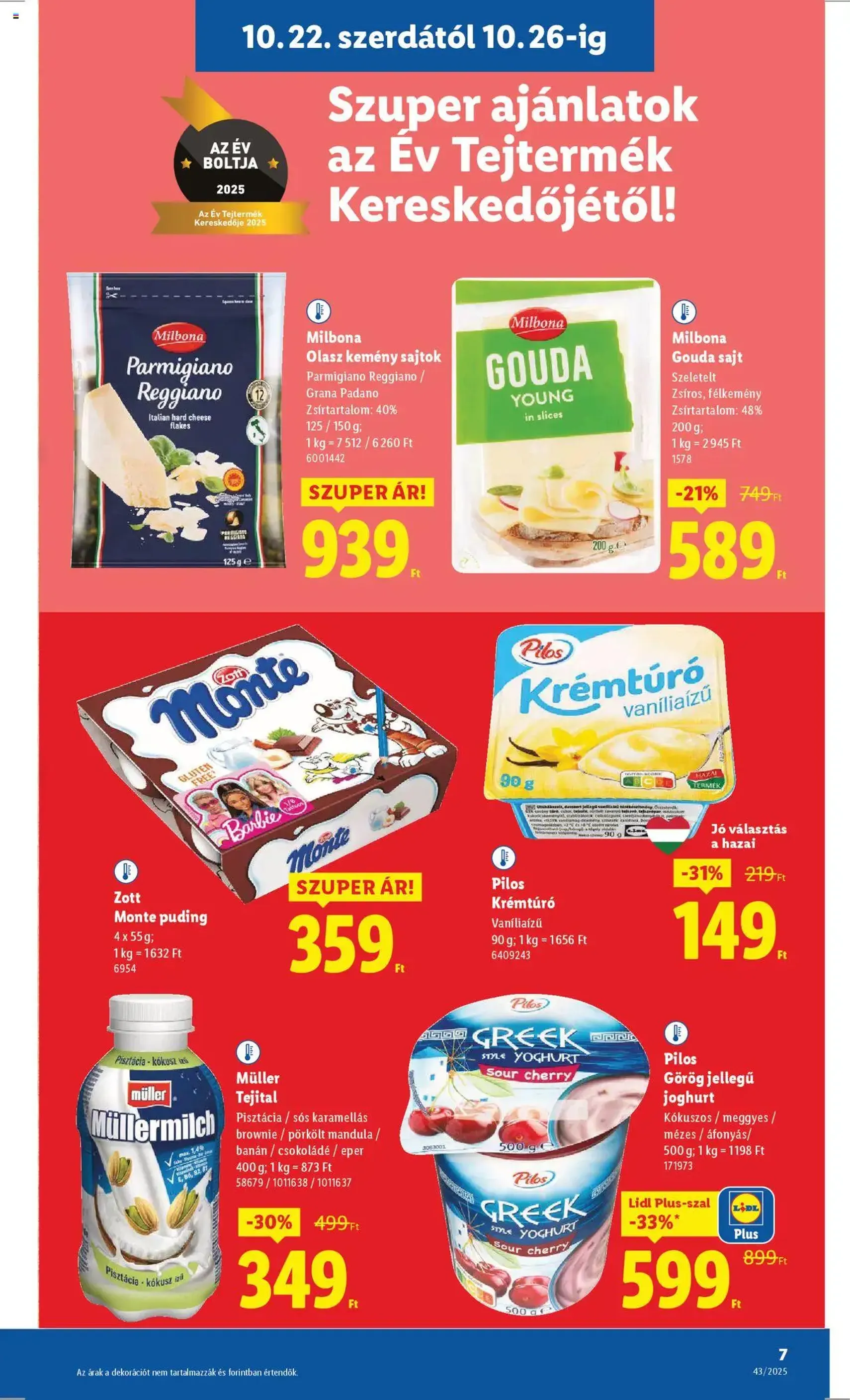 Lidl Akciós újság - 2025.10.22. érvényes szórólap 7 oldal 64 oldalból Lidl Akciós újság - 2025.10.22. érvényes szórólap 7 oldal 64 oldalból