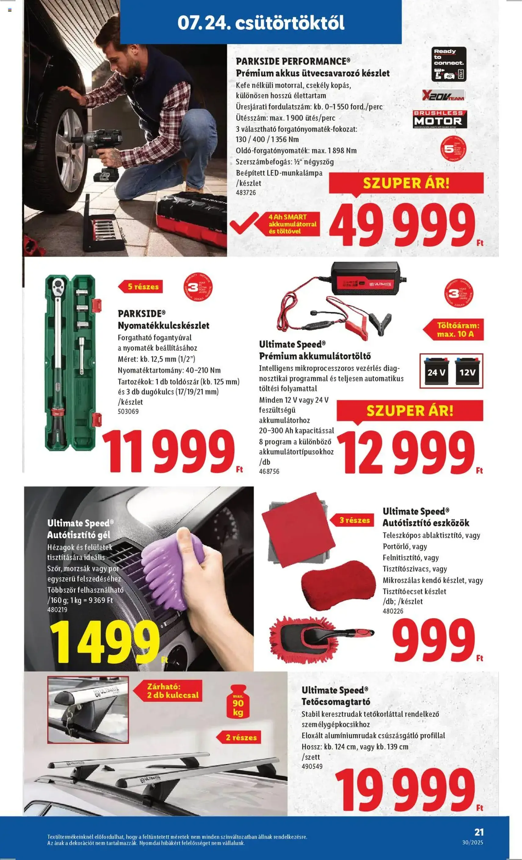 Lidl Akciós újság - 2025.07.24. érvényes szórólap 21 oldal 62 oldalból Lidl Akciós újság - 2025.07.24. érvényes szórólap 21 oldal 62 oldalból