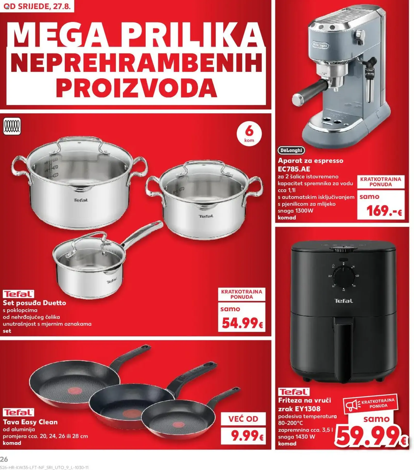 Kaufland HR - Osijek - 2025.08.27. érvényes szórólap 26 oldal 32 oldalból Kaufland HR - Osijek - 2025.08.27. érvényes szórólap 26 oldal 32 oldalból