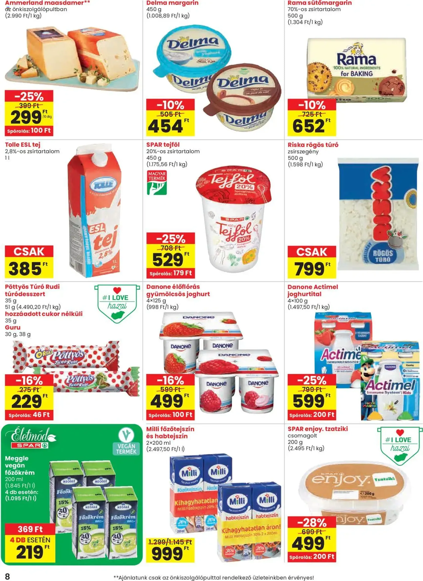 Spar Akciós újság - 2025.08.07. érvényes szórólap 8 oldal 16 oldalból Spar Akciós újság - 2025.08.07. érvényes szórólap 8 oldal 16 oldalból
