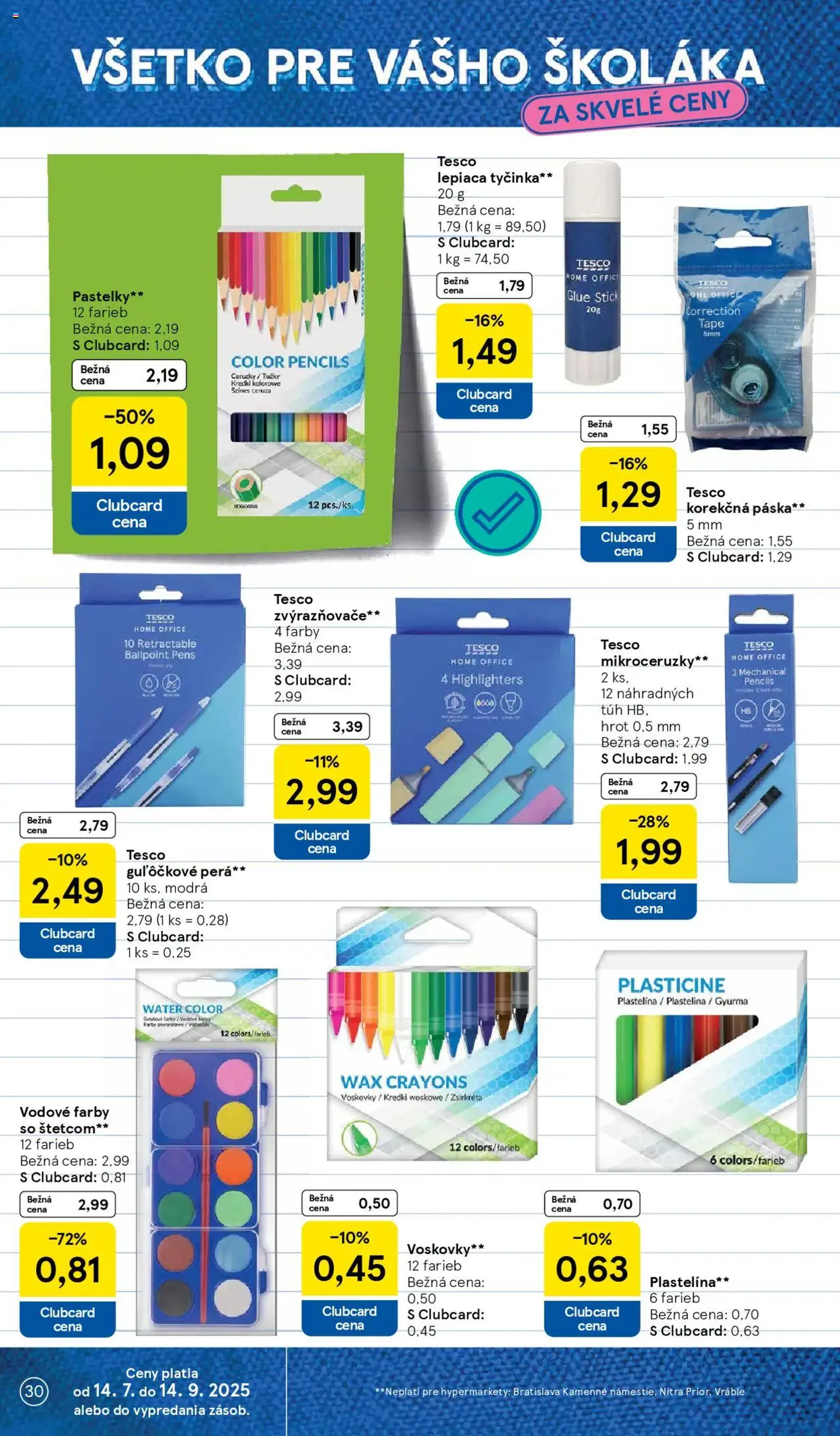 Tesco Hypermarket - leták - platný leták od 06.08.2025 strana 30 z 41 Tesco Hypermarket - leták - platný leták od 06.08.2025 strana 30 z 41
