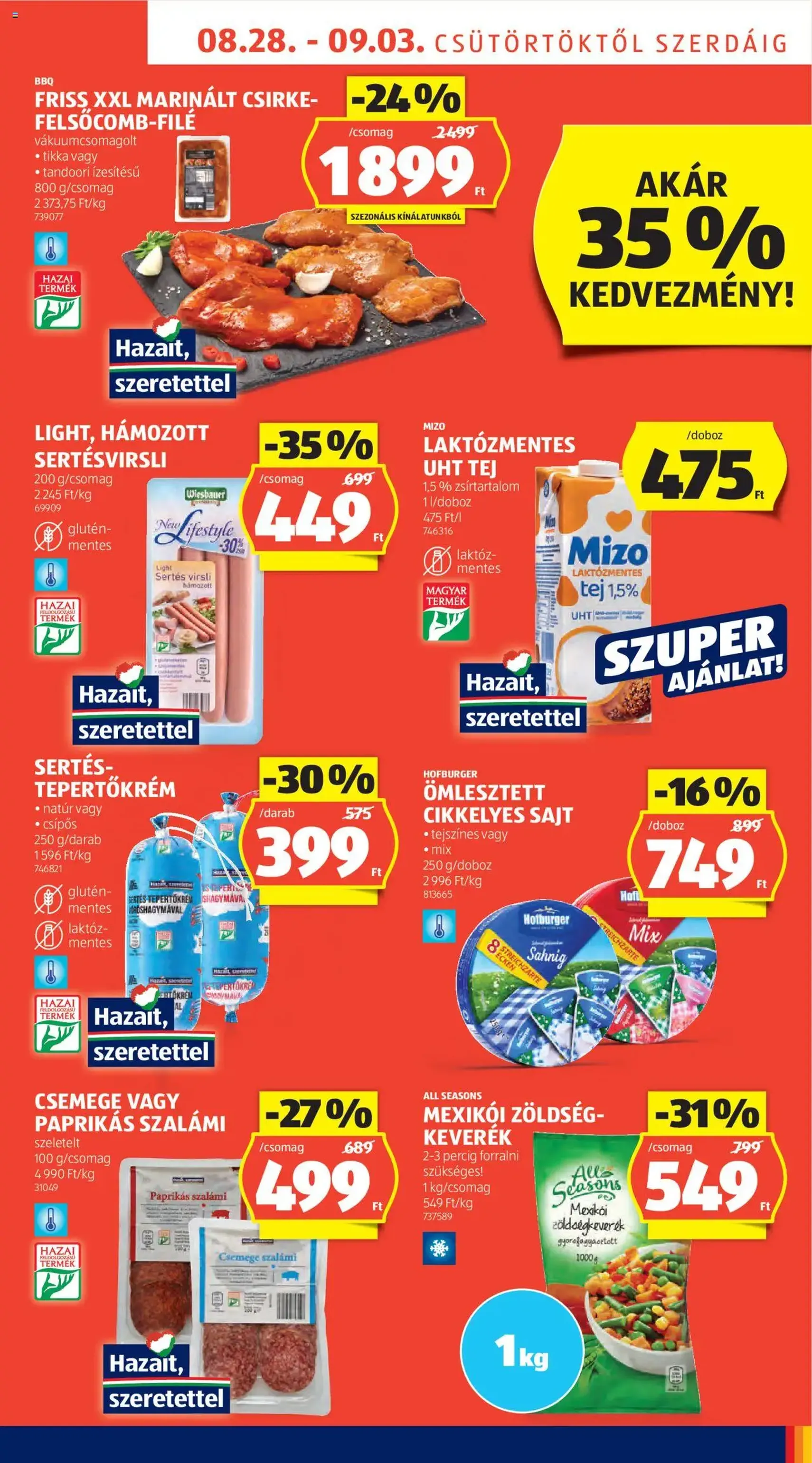 Aldi Akciós újság - 2025.08.28. érvényes szórólap 7 oldal 44 oldalból Aldi Akciós újság - 2025.08.28. érvényes szórólap 7 oldal 44 oldalból