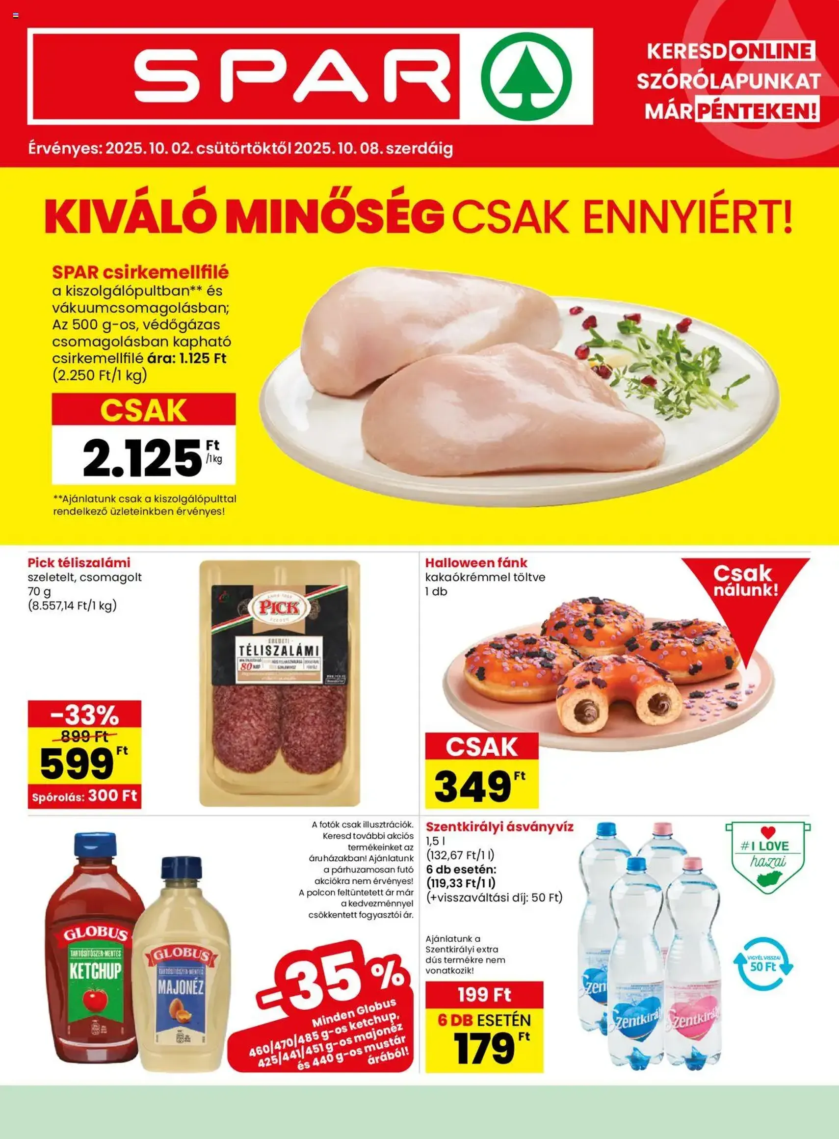 Spar Akciós újság - 2025.10.02. érvényes szórólap 1 oldal 18 oldalból Spar Akciós újság - 2025.10.02. érvényes szórólap 1 oldal 18 oldalból