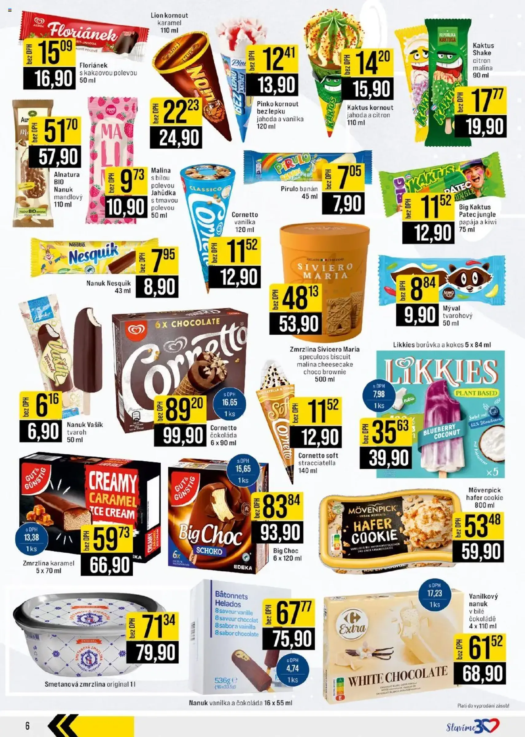 Jip leták - Cash & Carry - platný leták od 06.08.2025 strana 6 z 24 Jip leták - Cash & Carry - platný leták od 06.08.2025 strana 6 z 24