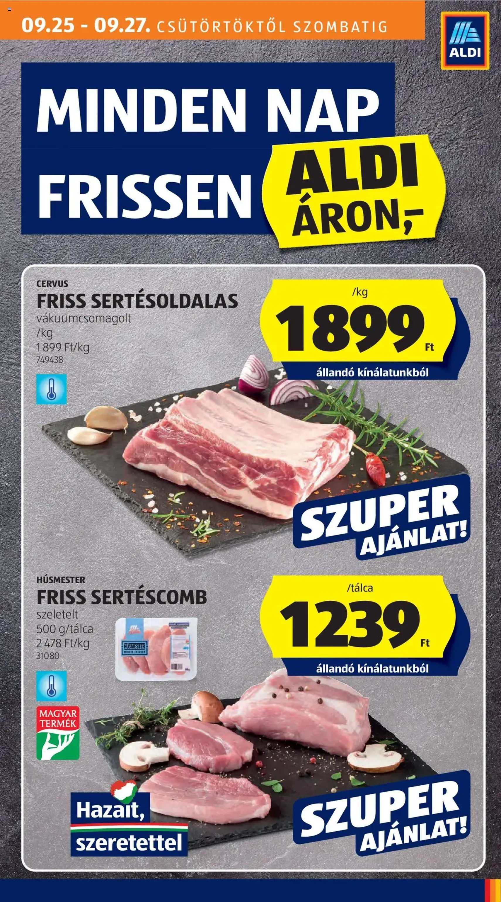 Aldi Akciós újság - 2025.09.25. érvényes szórólap 17 oldal 51 oldalból Aldi Akciós újság - 2025.09.25. érvényes szórólap 17 oldal 51 oldalból