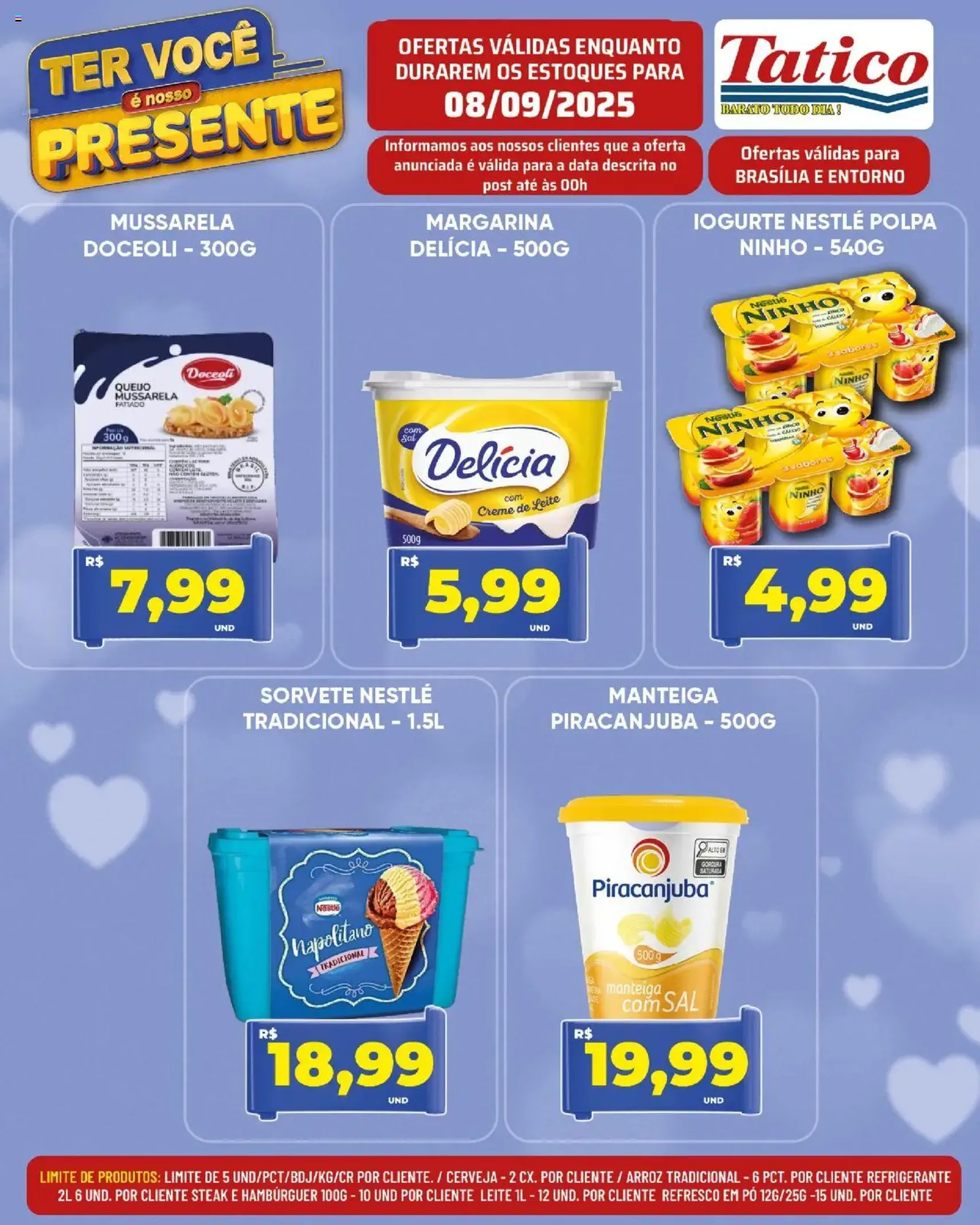 Tatico - Ofertas do Dia - folheto válido a partir de 08/09/2025 página 8 de 14 Tatico - Ofertas do Dia - folheto válido a partir de 08/09/2025 página 8 de 14