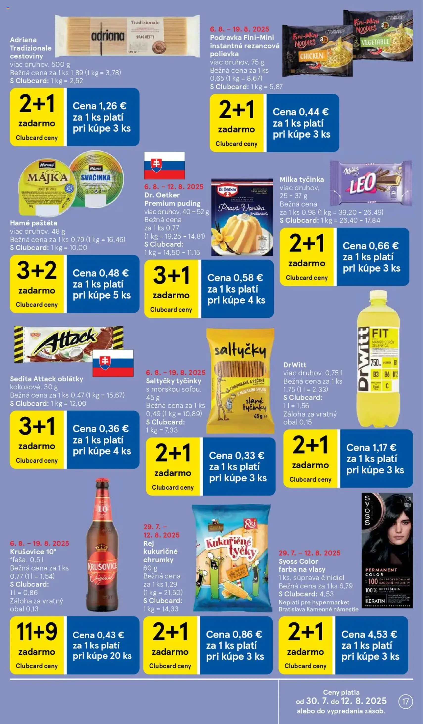 Tesco Hypermarket - leták - platný leták od 06.08.2025 strana 17 z 41 Tesco Hypermarket - leták - platný leták od 06.08.2025 strana 17 z 41