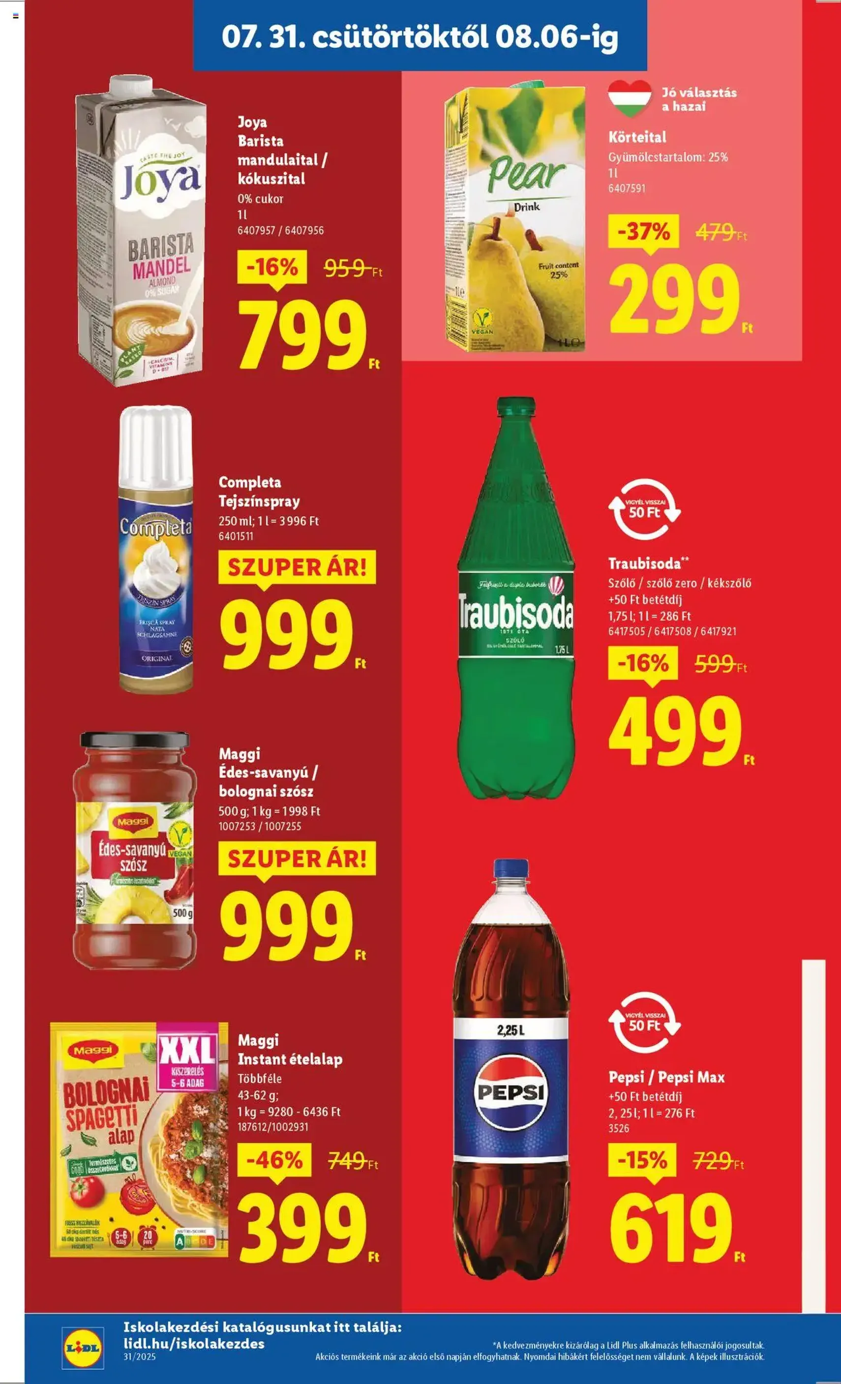 Lidl Akciós újság - 2025.07.31. érvényes szórólap 12 oldal 52 oldalból Lidl Akciós újság - 2025.07.31. érvényes szórólap 12 oldal 52 oldalból