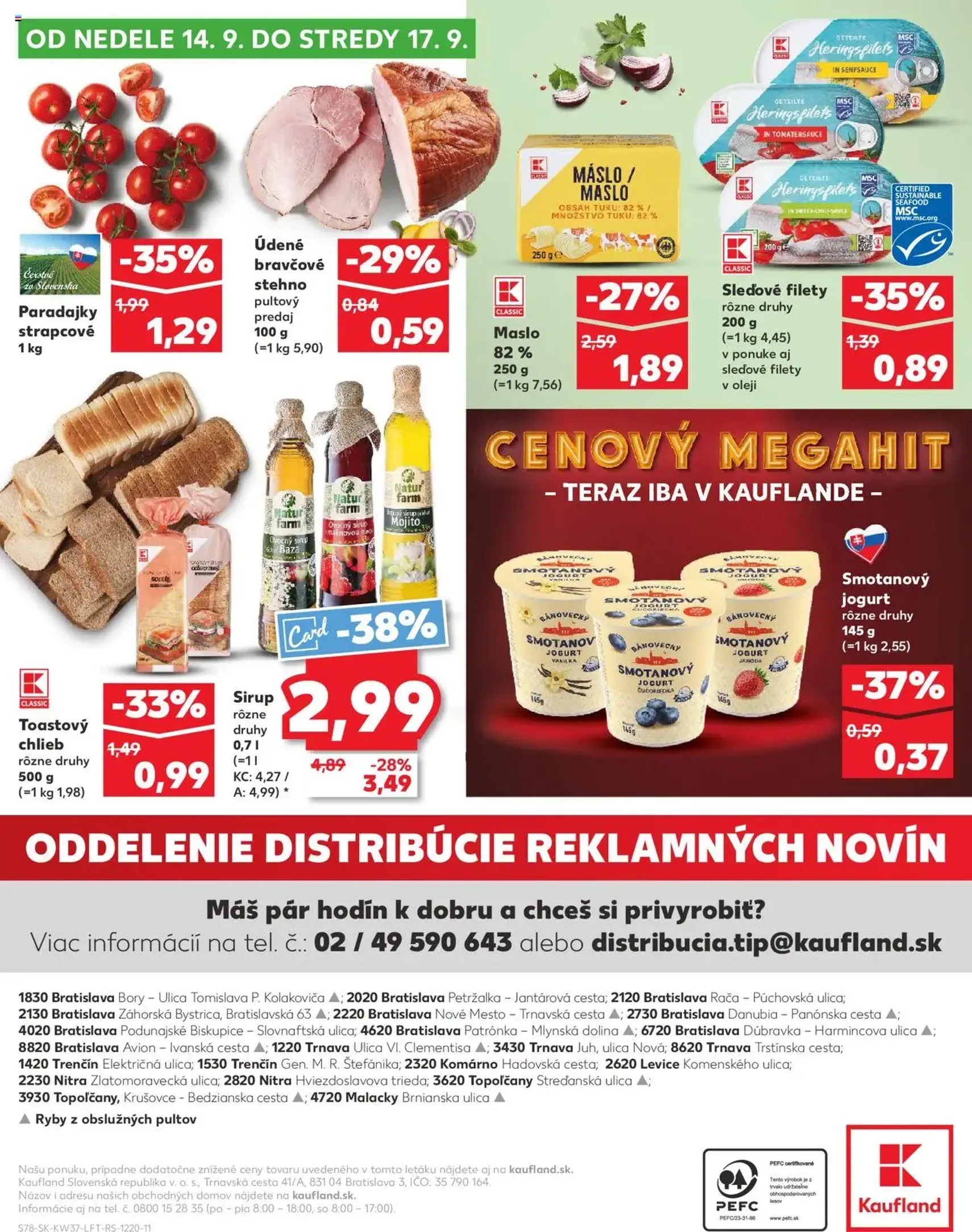 Kaufland SK Bratislava-Devínska Nová Ves - 2025.09.11. érvényes szórólap 78 oldal 78 oldalból Kaufland SK Bratislava-Devínska Nová Ves - 2025.09.11. érvényes szórólap 78 oldal 78 oldalból