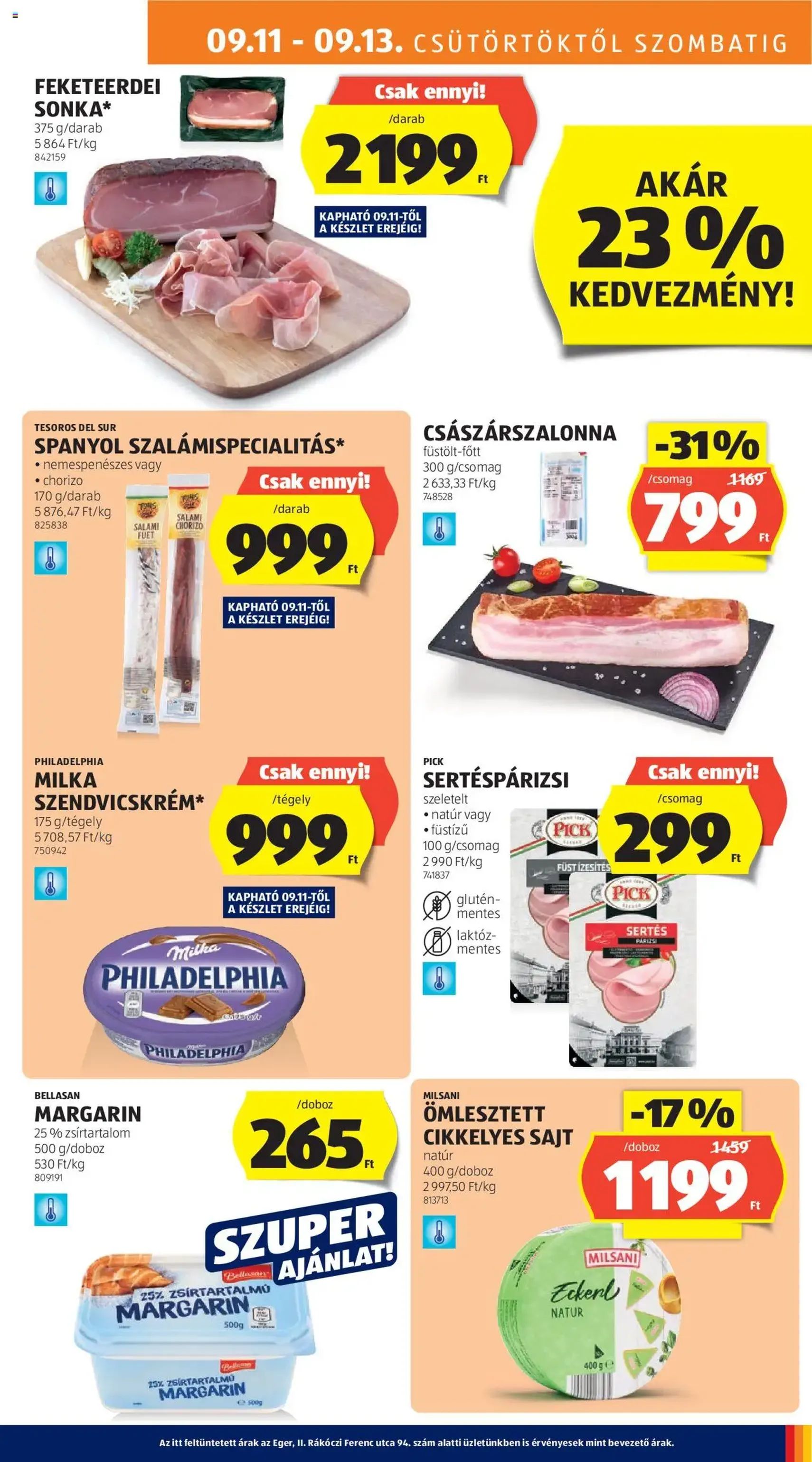 Aldi Akciós újság - 2025.09.11. érvényes szórólap 13 oldal 46 oldalból Aldi Akciós újság - 2025.09.11. érvényes szórólap 13 oldal 46 oldalból