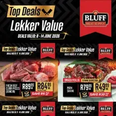 Bluff Meat Supply Top Deals. Lekker Value. - Flyer preview valid from 08/06/2026