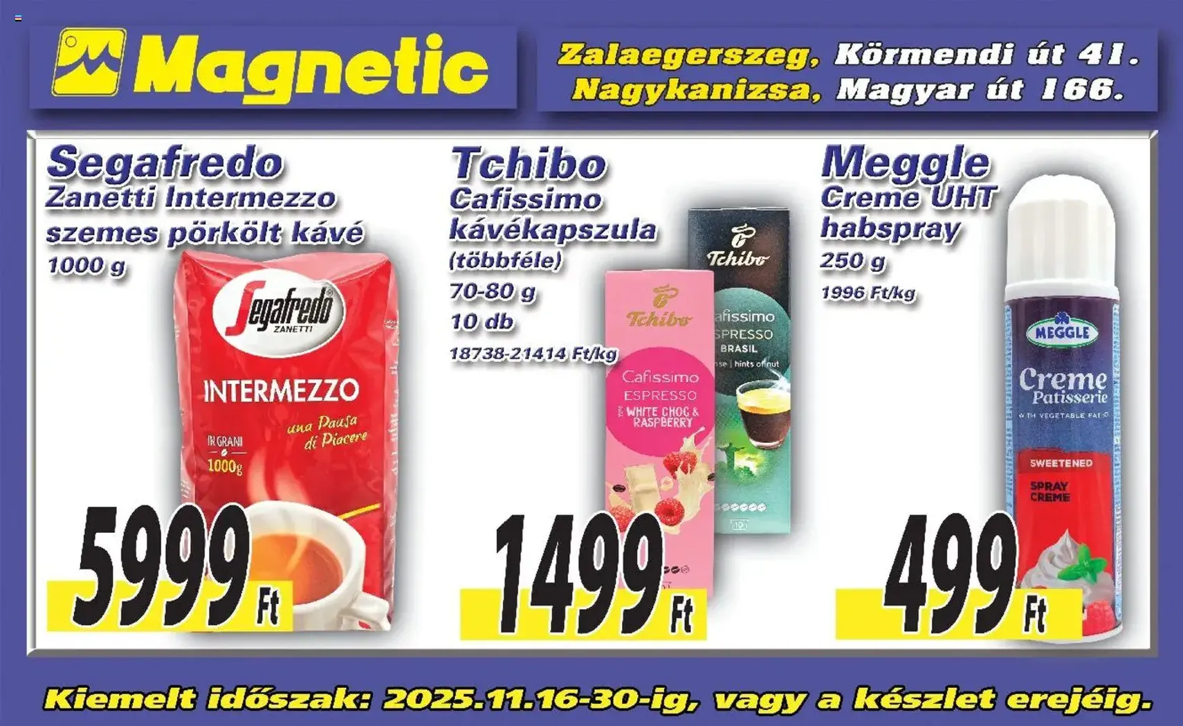 Magnetic - Óriásplakátok - 2025.11.16. érvényes szórólap 1 oldal 6 oldalból