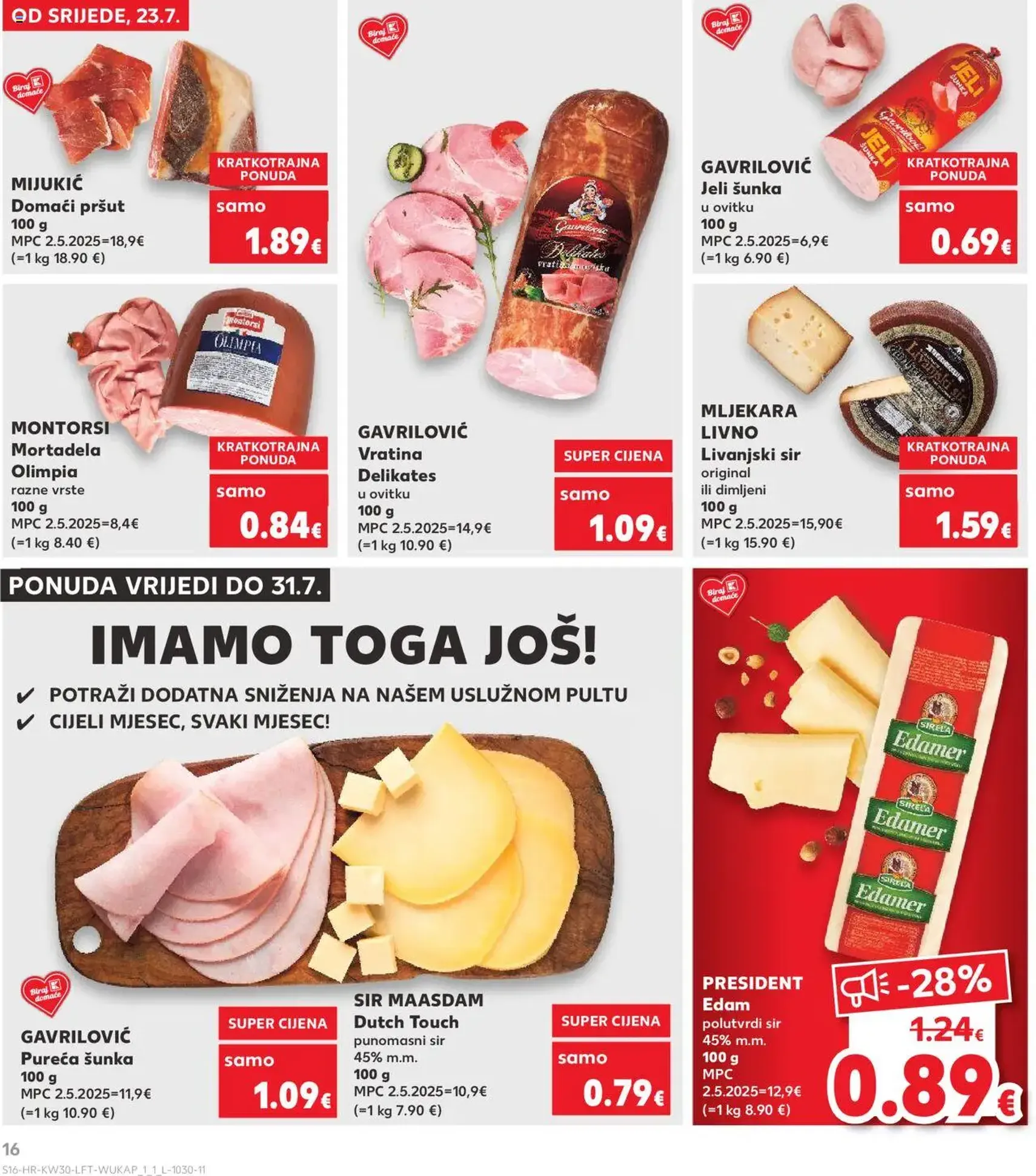 Kaufland HR - Split-Ravne njive - 2025.07.23. érvényes szórólap 16 oldal 32 oldalból