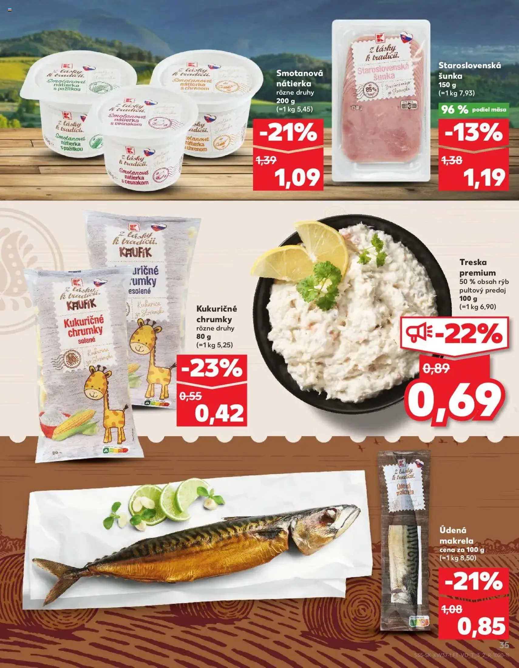 Kaufland SK Bratislava-Devínska Nová Ves - 2025.09.11. érvényes szórólap 35 oldal 78 oldalból Kaufland SK Bratislava-Devínska Nová Ves - 2025.09.11. érvényes szórólap 35 oldal 78 oldalból