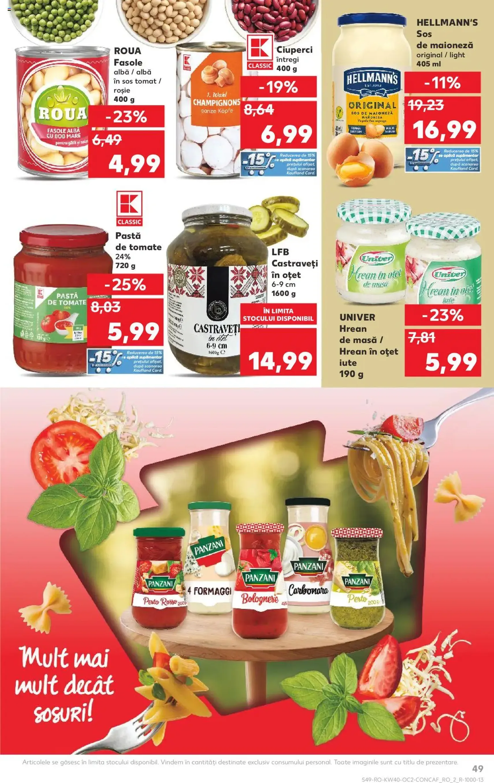 Kaufland RO - București - 2025.10.01. érvényes szórólap 49 oldal 70 oldalból Kaufland RO - București - 2025.10.01. érvényes szórólap 49 oldal 70 oldalból