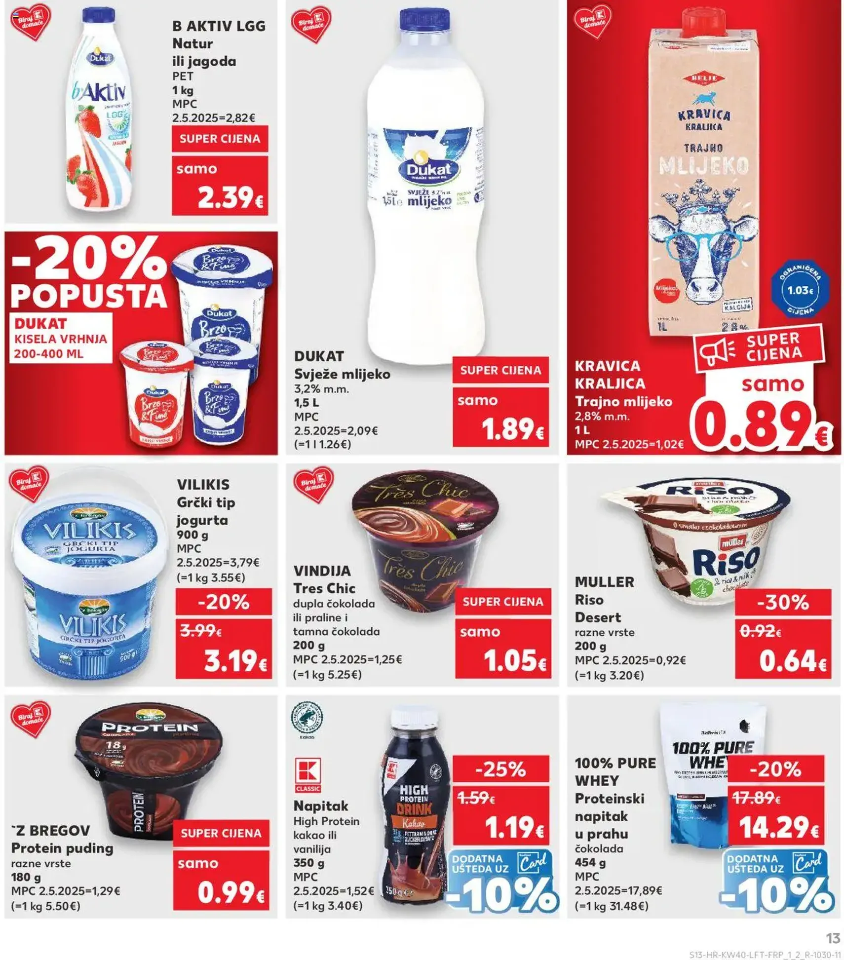 Kaufland HR - Osijek - 2025.10.01. érvényes szórólap 13 oldal 32 oldalból Kaufland HR - Osijek - 2025.10.01. érvényes szórólap 13 oldal 32 oldalból