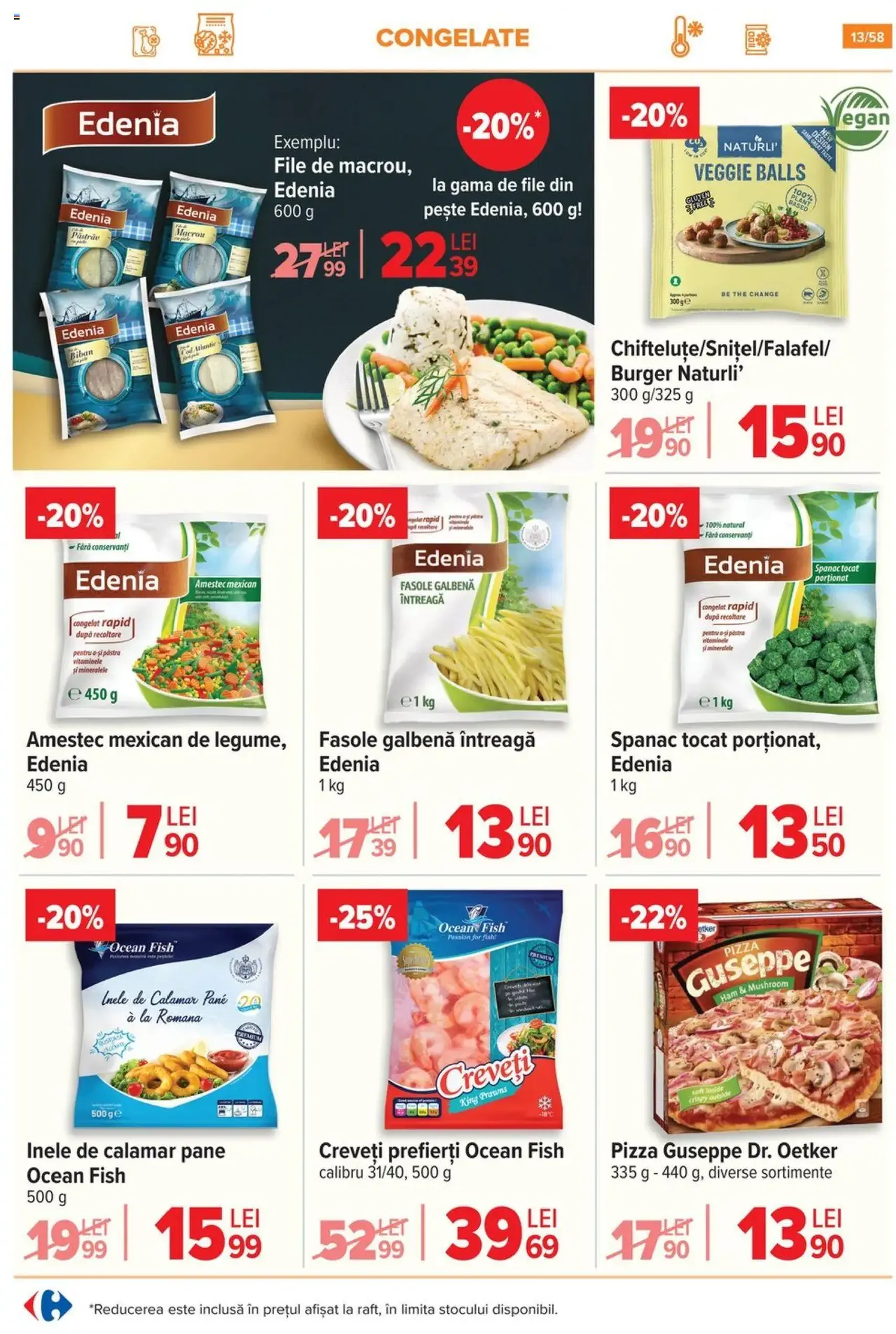 Catalog Carrefour - cataloage valabile începând cu 06.08.2025 pagina 14 din 59 Catalog Carrefour - cataloage valabile începând cu 06.08.2025 pagina 14 din 59