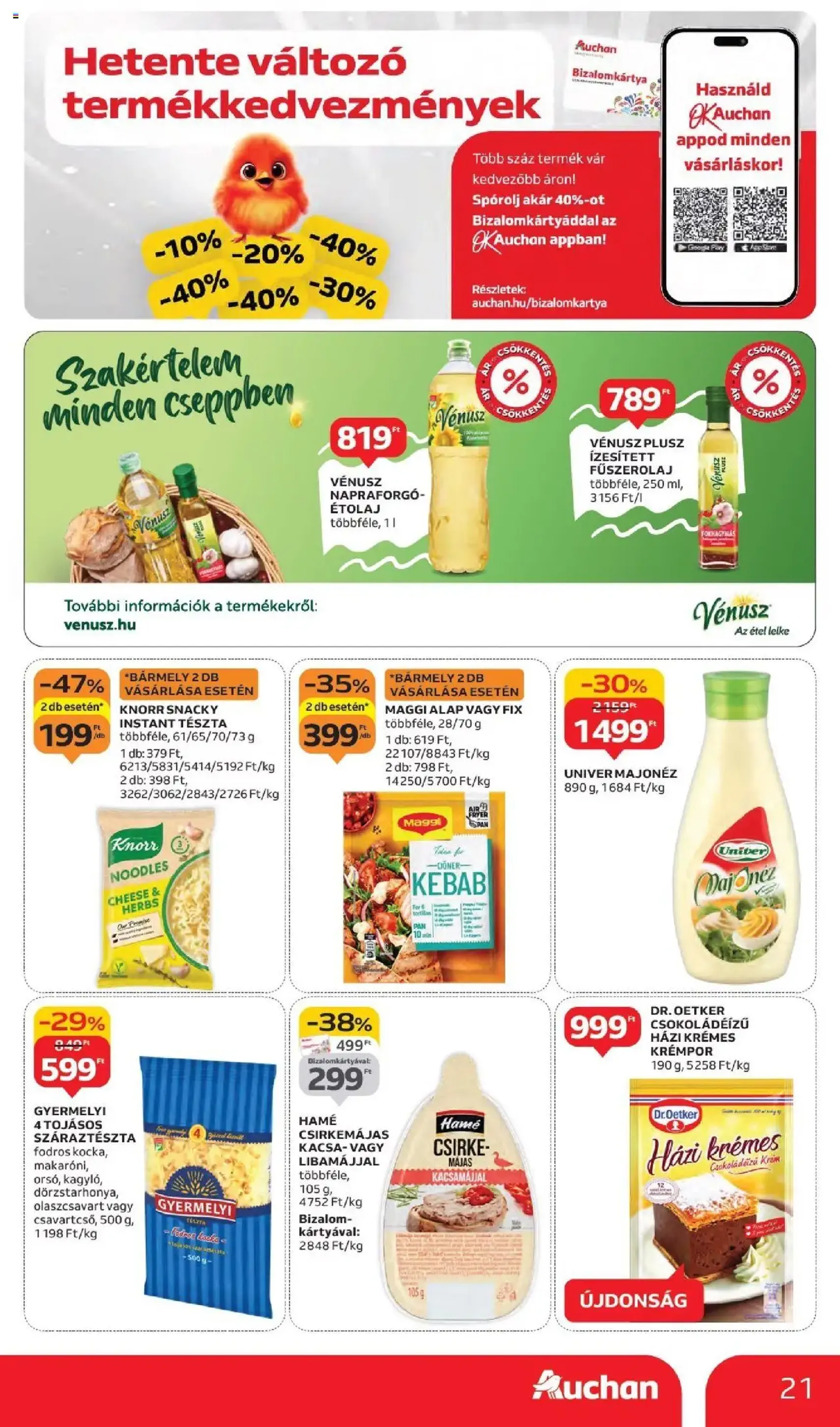 Auchan Akciós újság - 2025.09.11. érvényes szórólap 21 oldal 42 oldalból Auchan Akciós újság - 2025.09.11. érvényes szórólap 21 oldal 42 oldalból