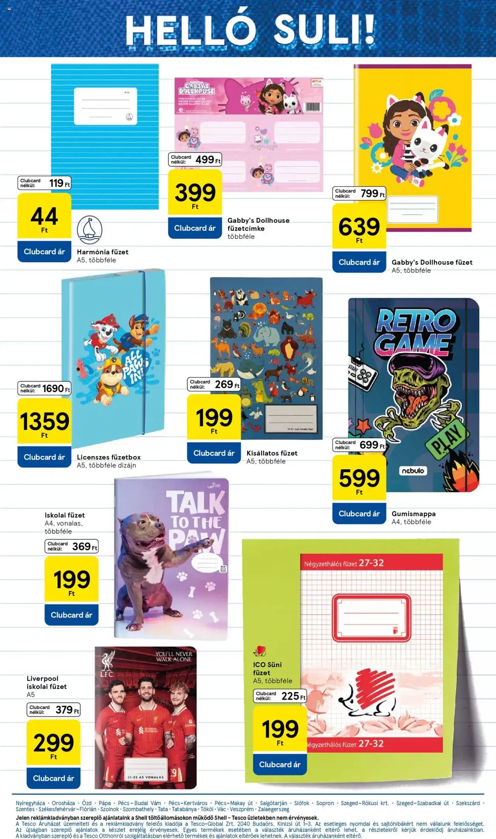 Tesco Hipermarket - Akciós újság - 2025.08.07. érvényes szórólap 27 oldal 32 oldalból Tesco Hipermarket - Akciós újság - 2025.08.07. érvényes szórólap 27 oldal 32 oldalból