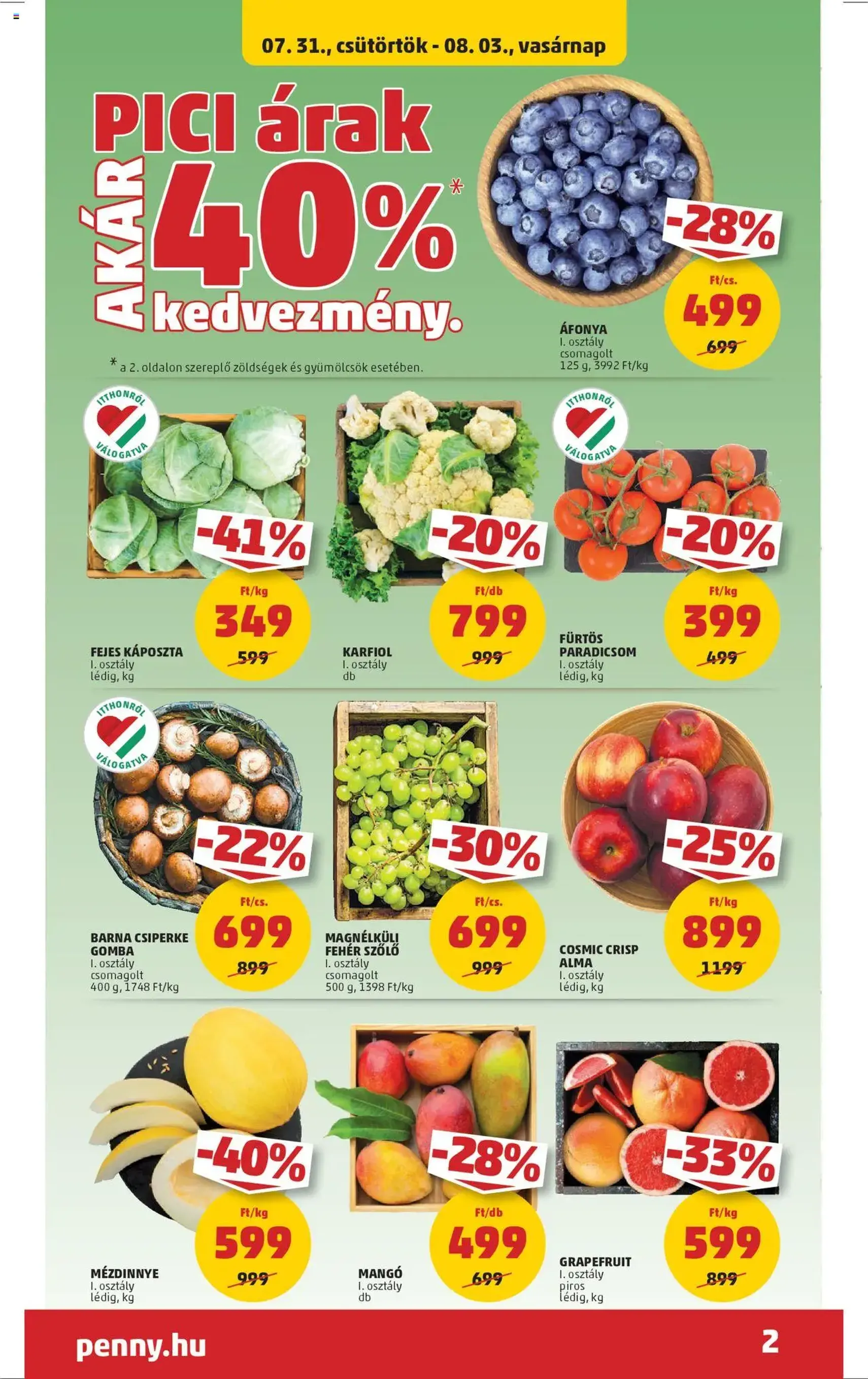 PENNY Akciós újság - 2025.07.31. érvényes szórólap 2 oldal 43 oldalból PENNY Akciós újság - 2025.07.31. érvényes szórólap 2 oldal 43 oldalból
