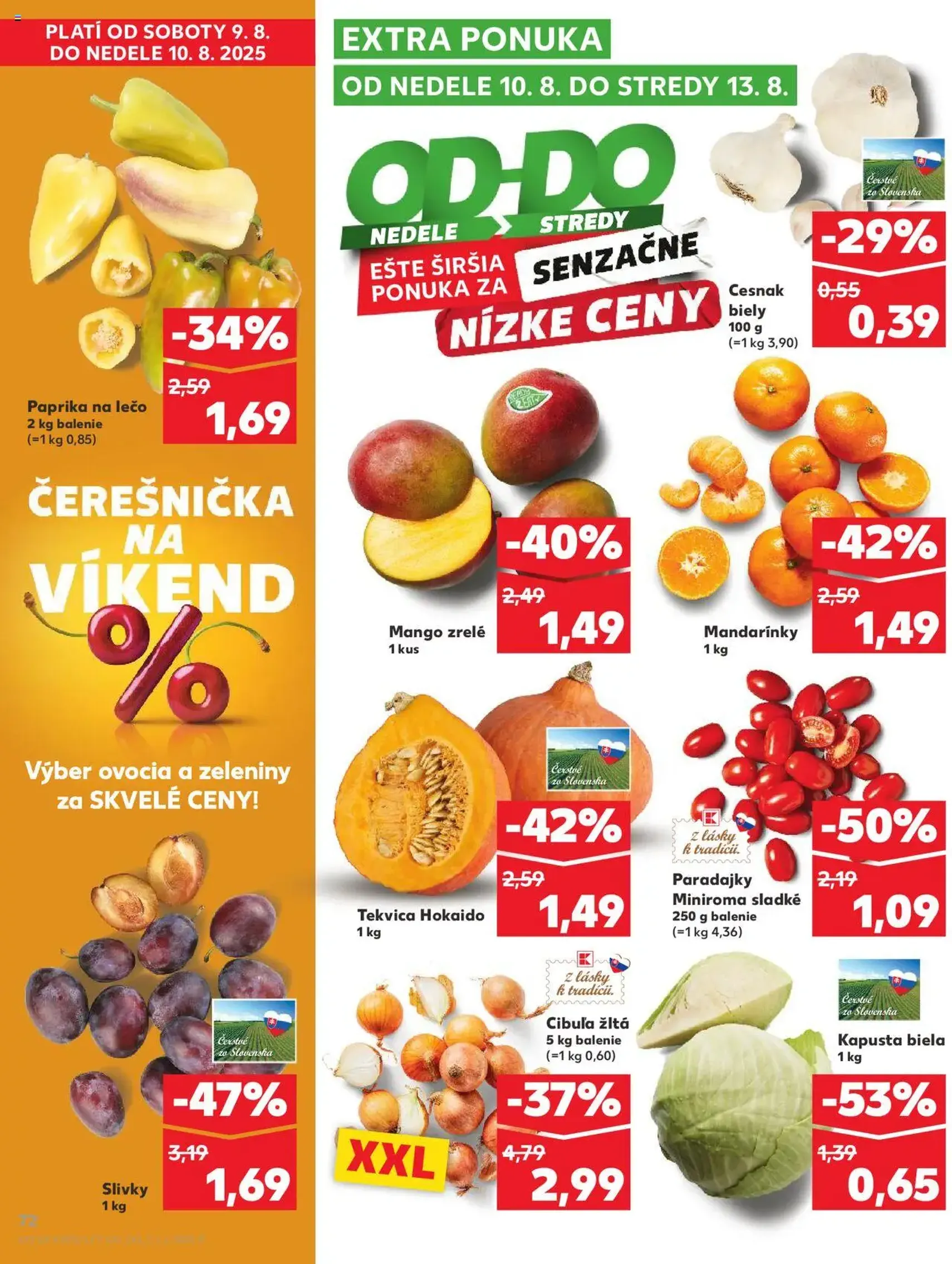 Kaufland SK Bratislava-Devínska Nová Ves - 2025.08.07. érvényes szórólap 72 oldal 78 oldalból Kaufland SK Bratislava-Devínska Nová Ves - 2025.08.07. érvényes szórólap 72 oldal 78 oldalból