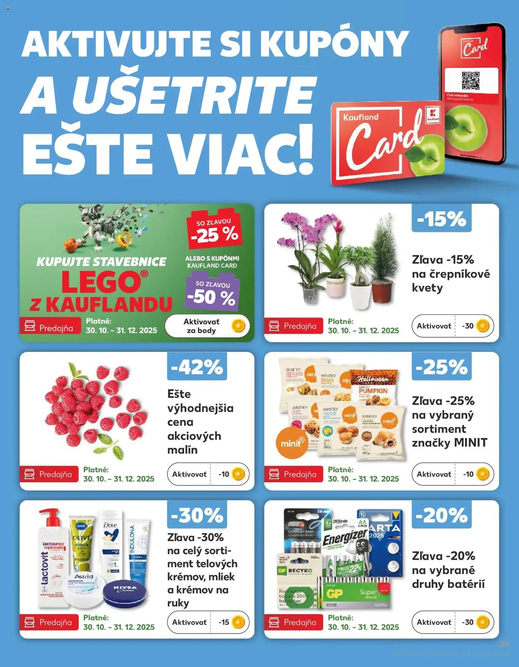 Kaufland SK Bratislava-Devínska Nová Ves - 2025.10.30. érvényes szórólap 39 oldal 78 oldalból Kaufland SK Bratislava-Devínska Nová Ves - 2025.10.30. érvényes szórólap 39 oldal 78 oldalból