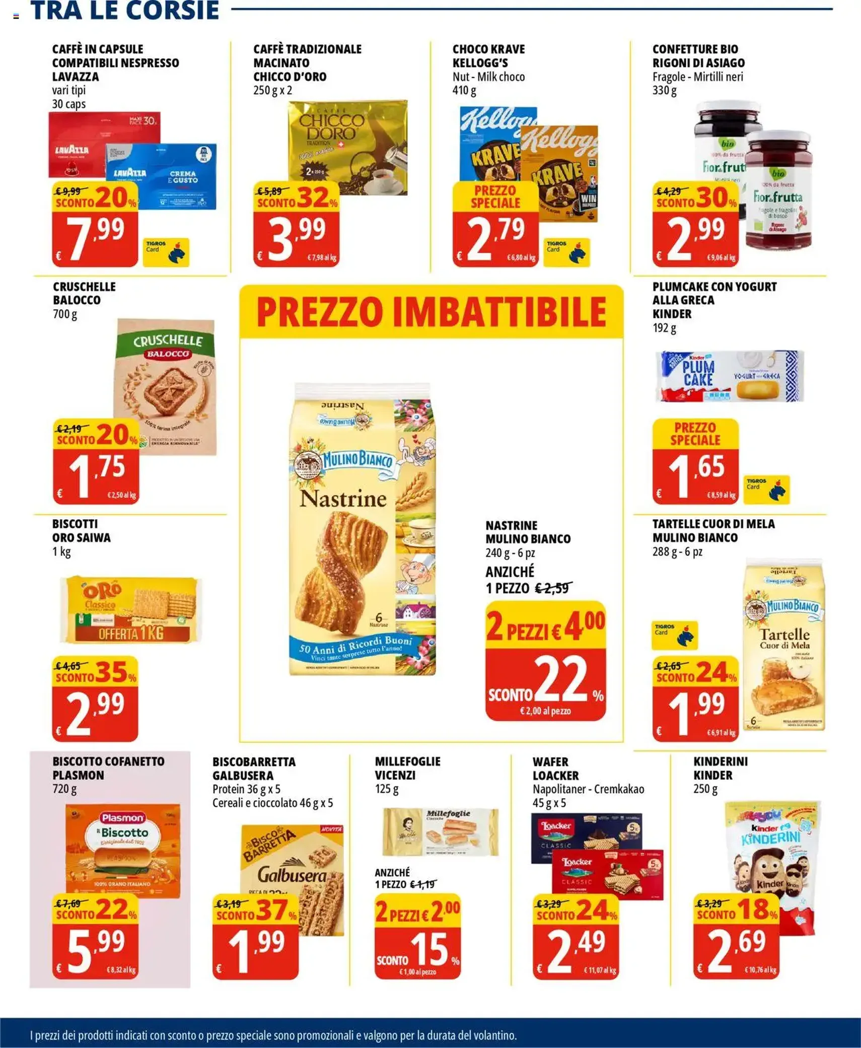 Volantino Tigros - volantino valido dal 01/07/2025 pagina 22 di 32 Volantino Tigros - volantino valido dal 01/07/2025 pagina 22 di 32